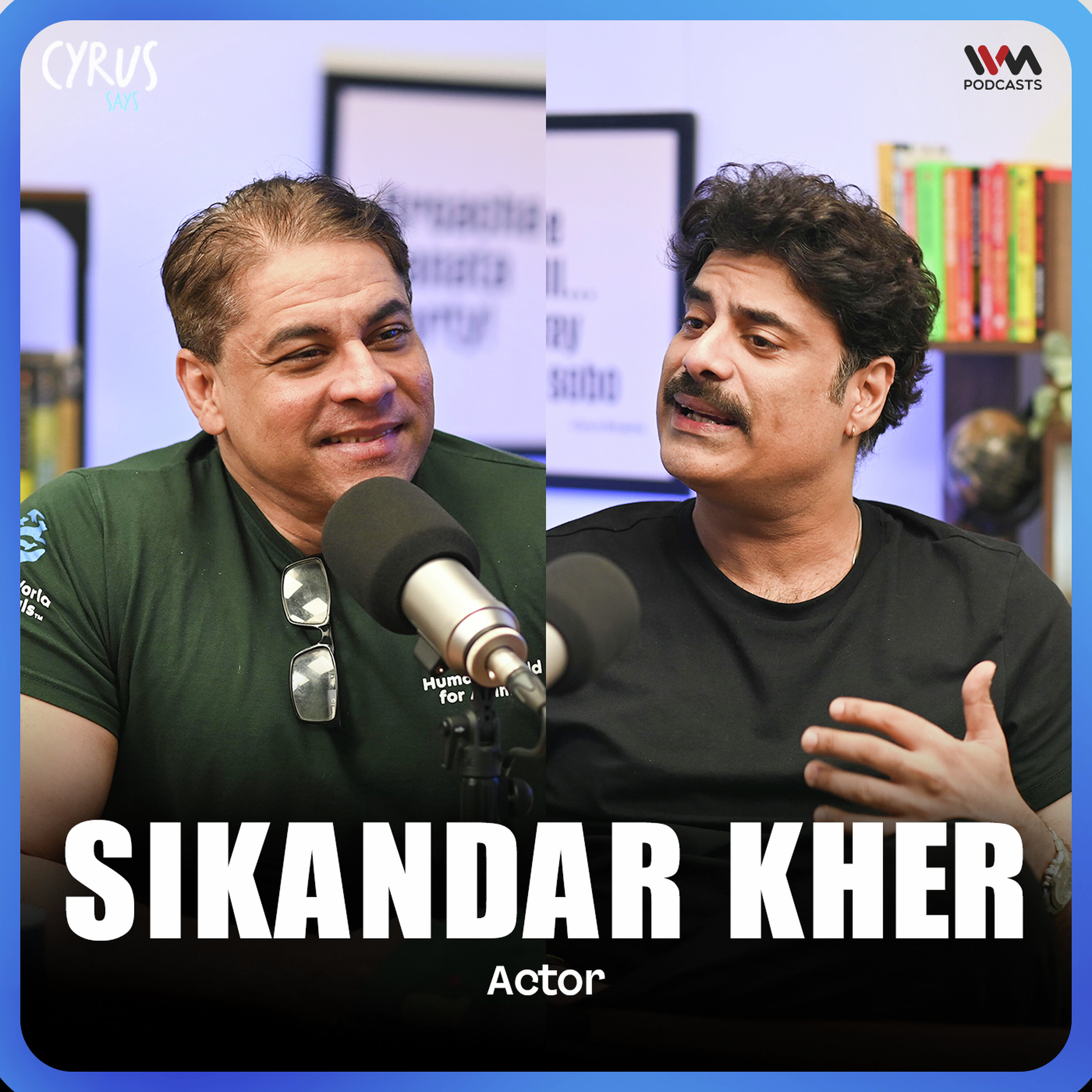 Sikandar Kher on Monkey Man, Ikkis, Abhishek Bachchan & Life in Bollywood | Cyrus Says cover art
