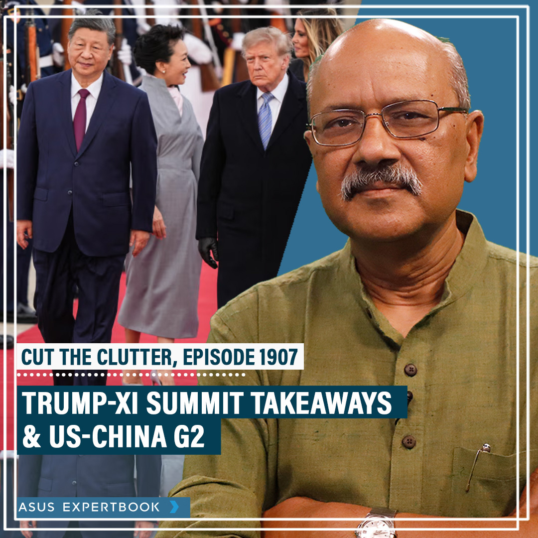 CutTheClutter: Message behind pomp & pageantry at Trump-Xi summit, & what US-China G2 would mean for India, & world cover art