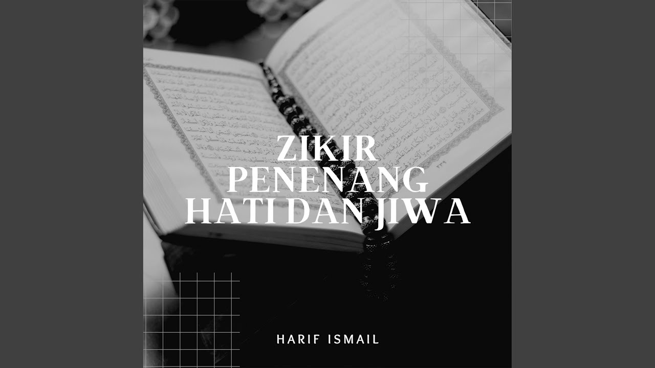 Harif Ismail - Zikir Penenang Hati Dan Jiwa (Full Album) cover art