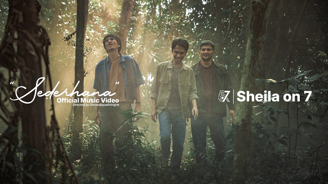 Sheila on 7 - Sederhana [Official Music Video] cover art