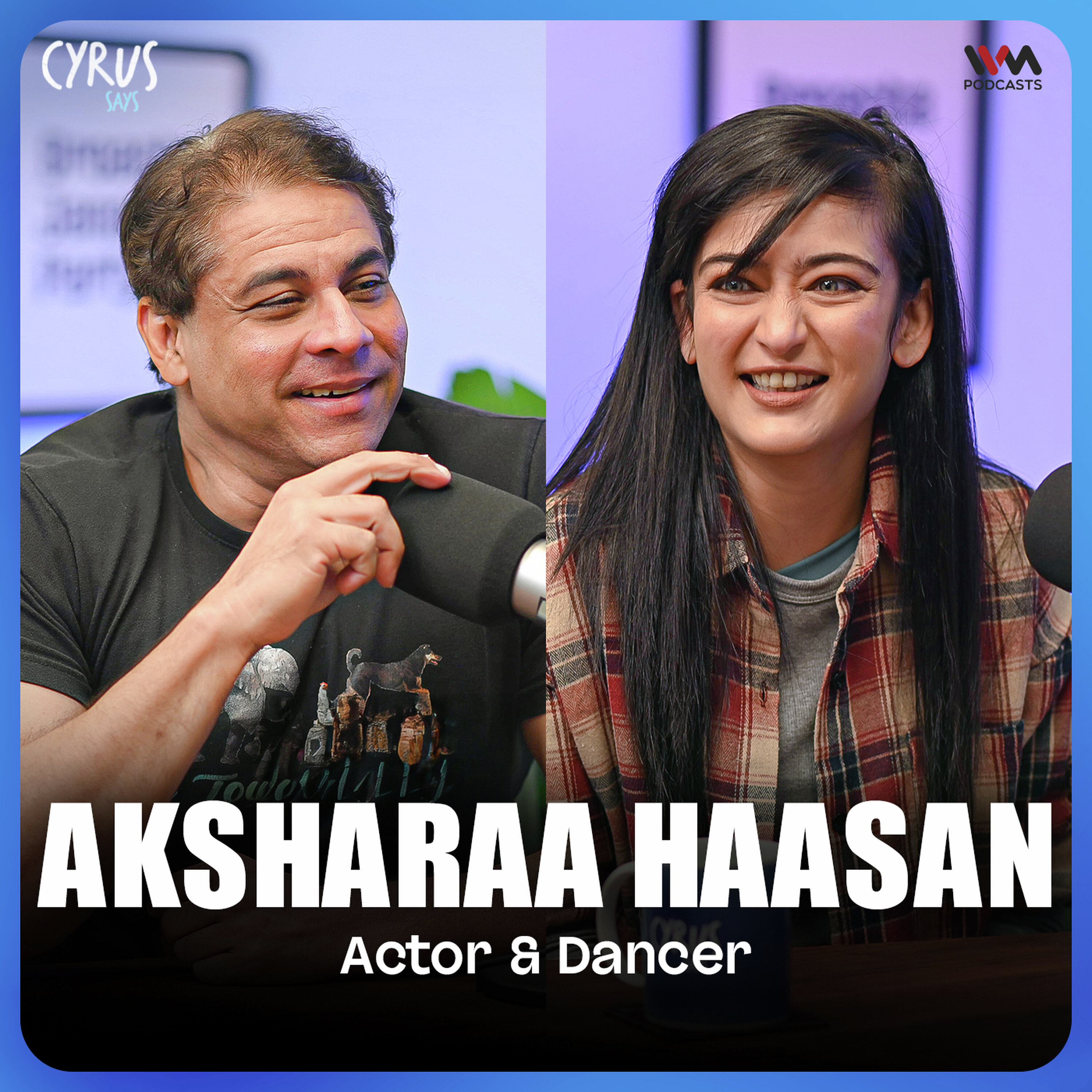 Aksharaa Haasan on 'Simulacra', AI, ADHD & Finding Her Own Creative Path | Cyrus Says cover art