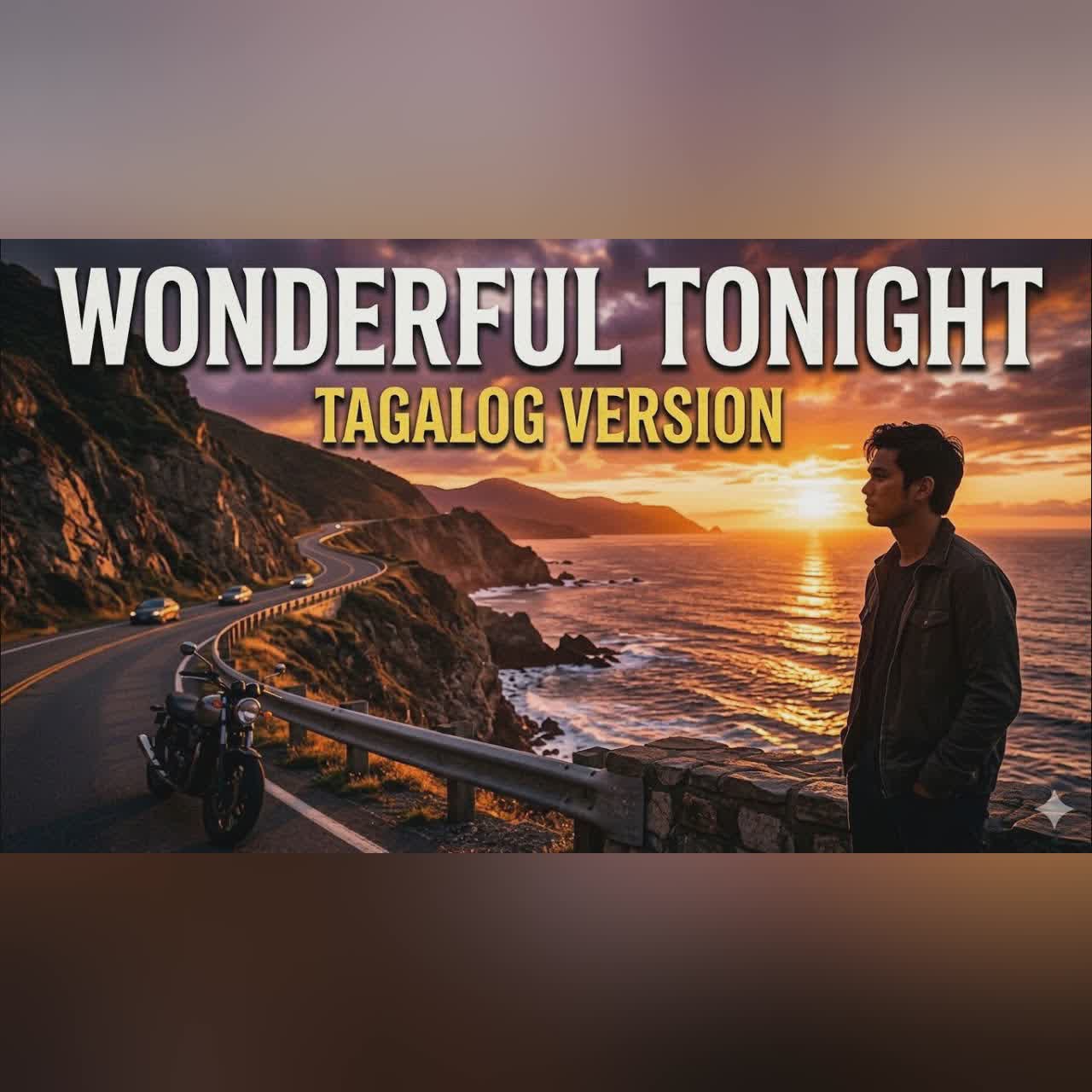 Wonderful Tonight Tagalog Version cover art