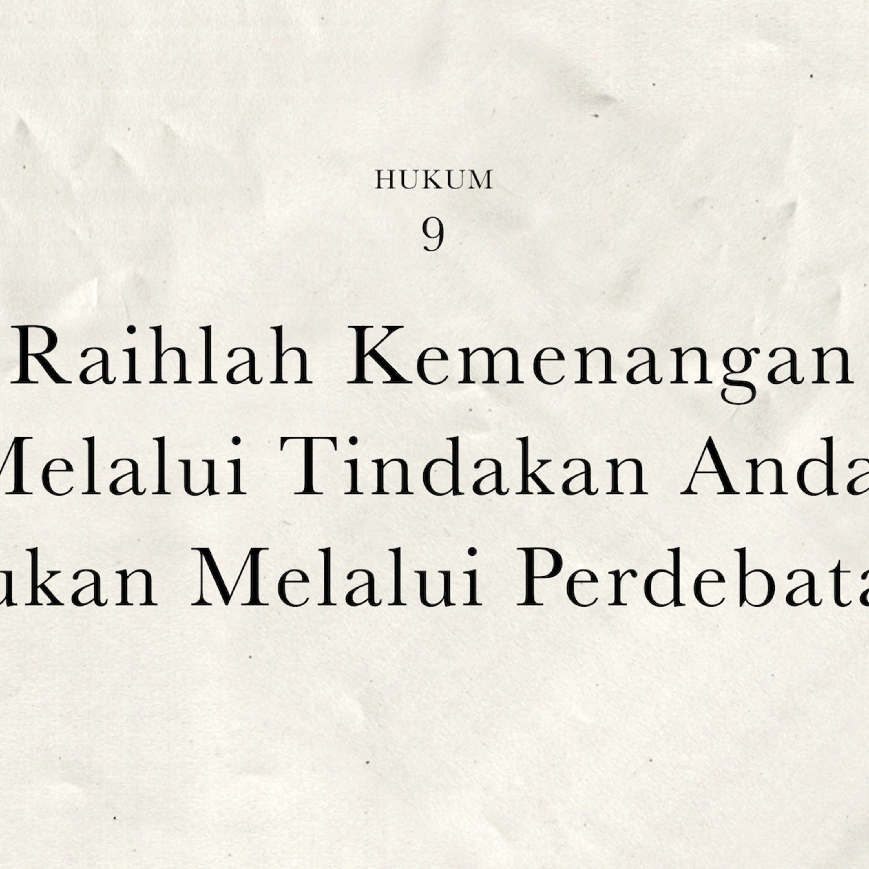 Hukum 9 : Raihlah Kemenangan Lewat Tindakan Anda. Jangan Pernah Menang Lewat Perdebatan | 48 Hukum Kekuasaan by Robert Greene cover art