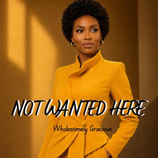 Not wanted Here cover art