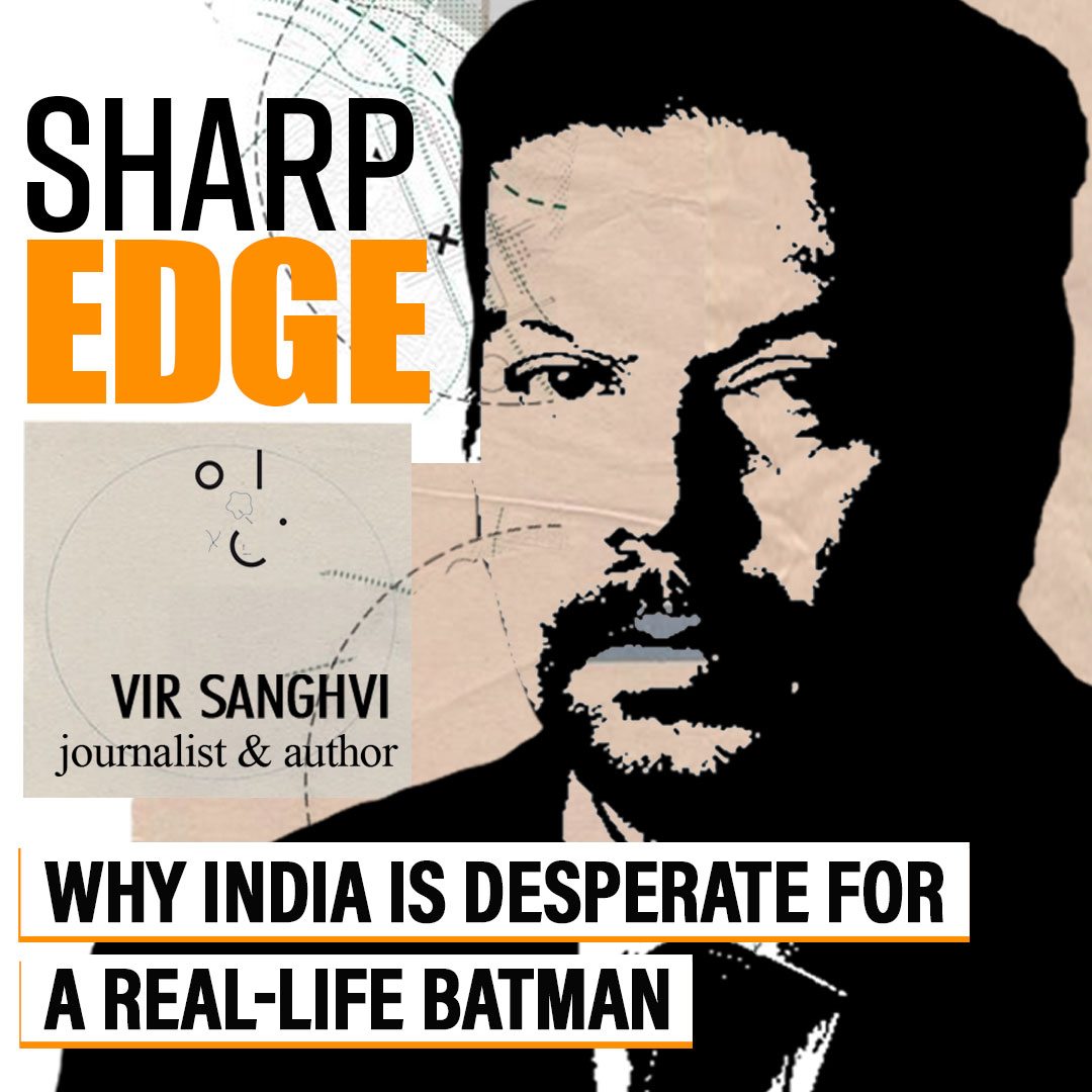 SharpEdge: Desperate Indians want Batman to take charge. We have reached that stage cover art