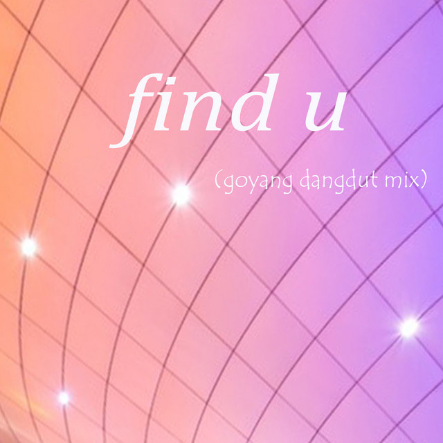Find U - Goyang Dangdut Mix cover art