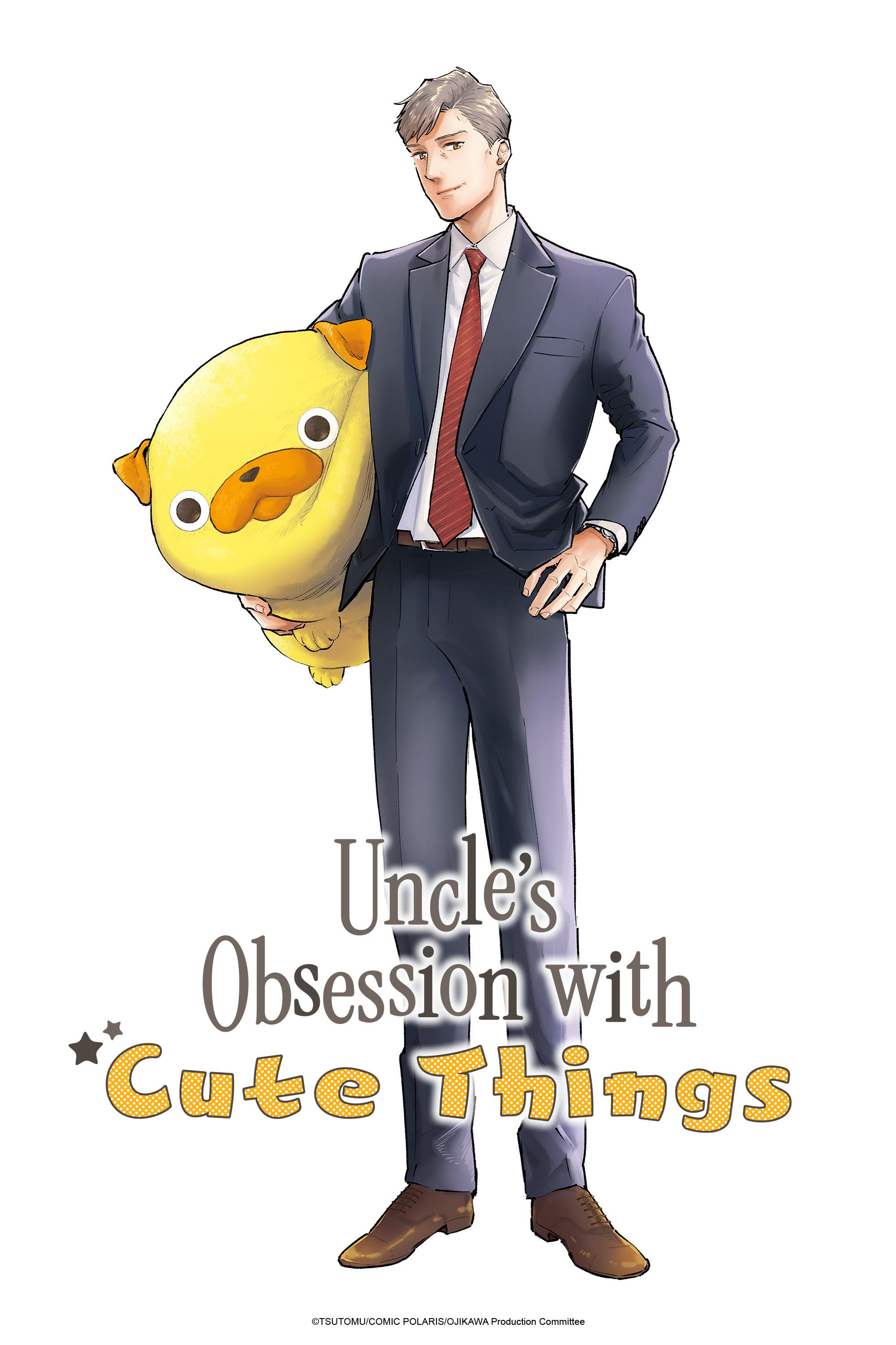 Poster Uncle's Obsession with Cute Things