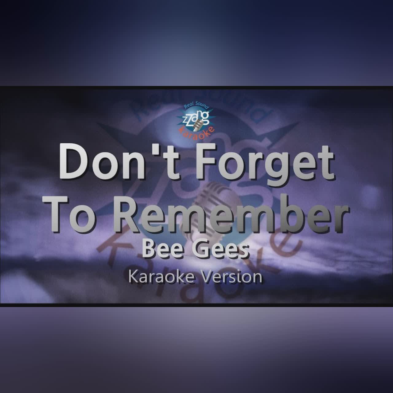 Bee Gees – Don't Forget To Remember (Melody) (Karaoke Version) cover art