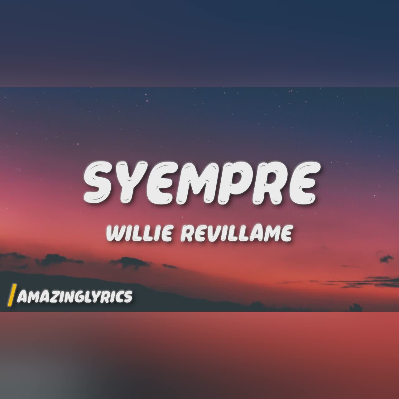 Willie Revillame - Syempre (Lyrics) cover art