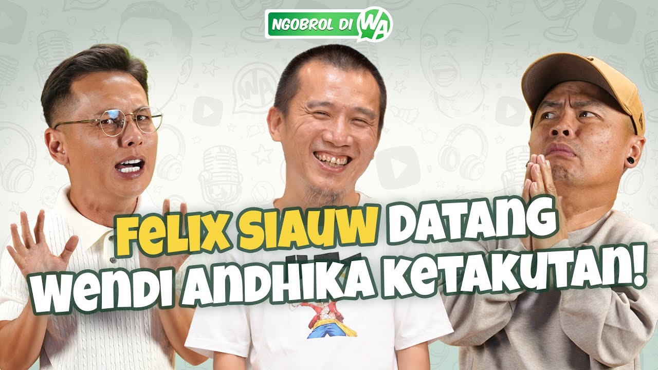 UST FELIX SIAUW TAJEM BANGET MULUTNYA! WENDI & ANDHIKA JADI NGERI! - NGOBROL DI WA EPS.73 cover art