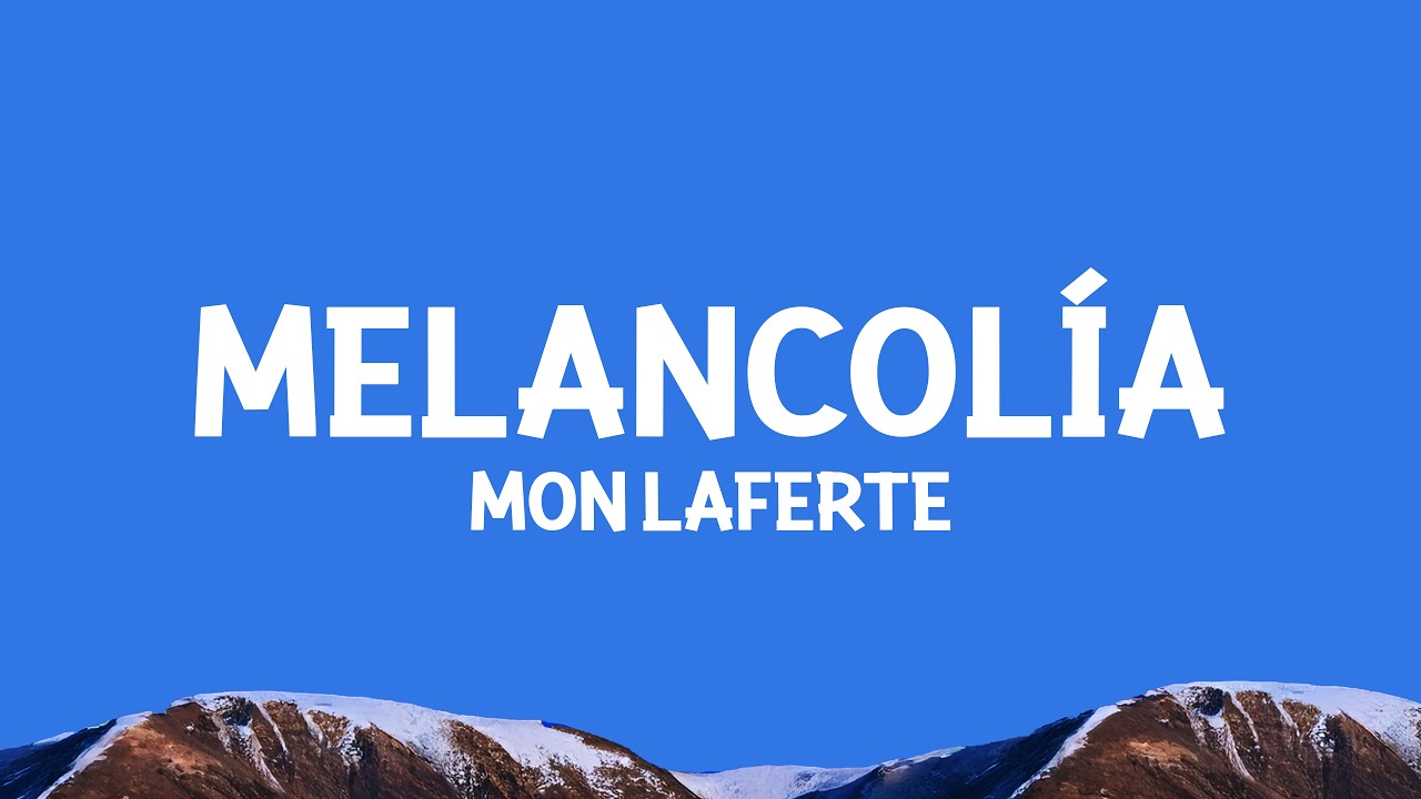 @Monlaferte - Melancolía (Letra) cover art