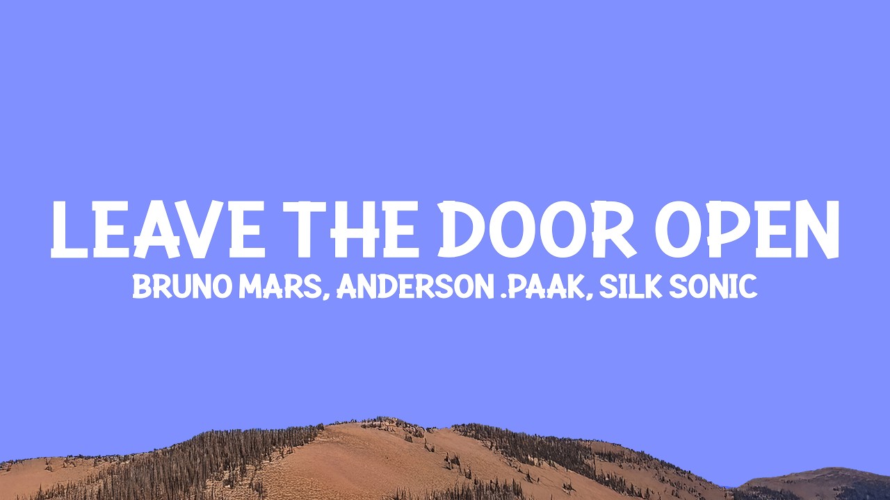 @brunomars, @AndersonPaak, Silk Sonic - Leave the Door Open (Lyrics) cover art