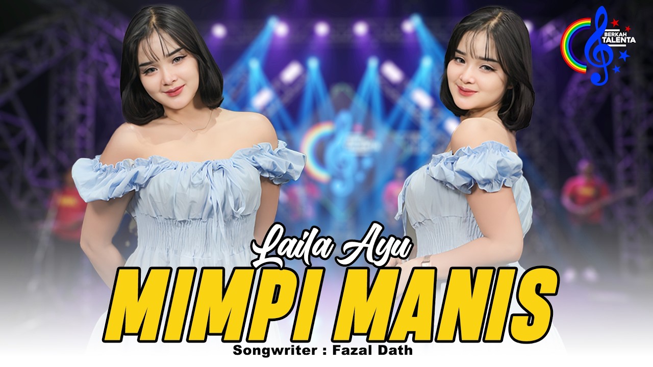 Laila Ayu - Mimpi Manis (Official Music Video) I Bak Serumpun Sumpah Janji Berdua cover art