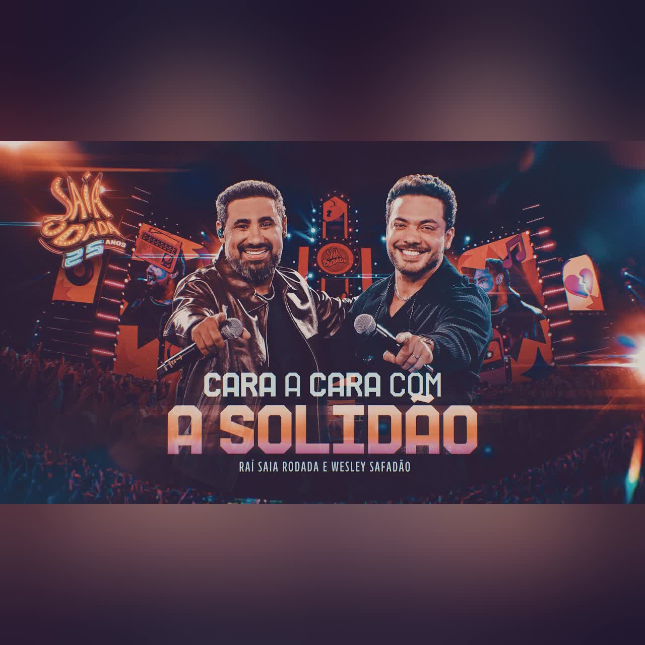 CARA A CARA COM A SOLIDÃO - Raí Saia Rodada e Wesley Safadão (Saia Rodada 25 Anos) cover art