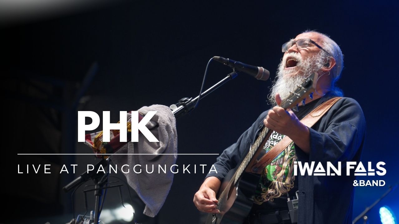 Iwan Fals & Band - PHK | Konser Menembus Awan “Ayolah Mulai” cover art