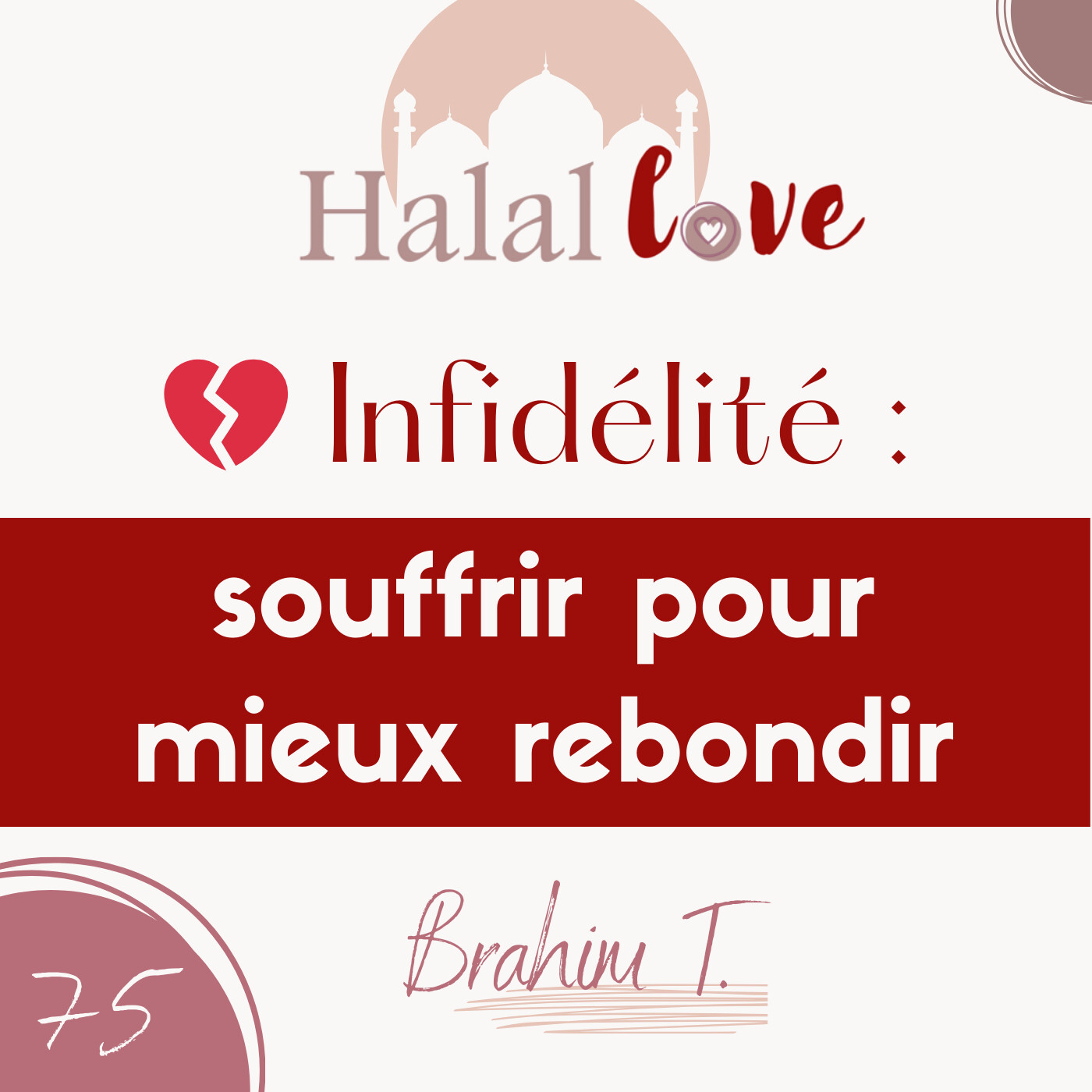 #75- 💔 Infidélité : souffrir pour mieux rebondir cover art