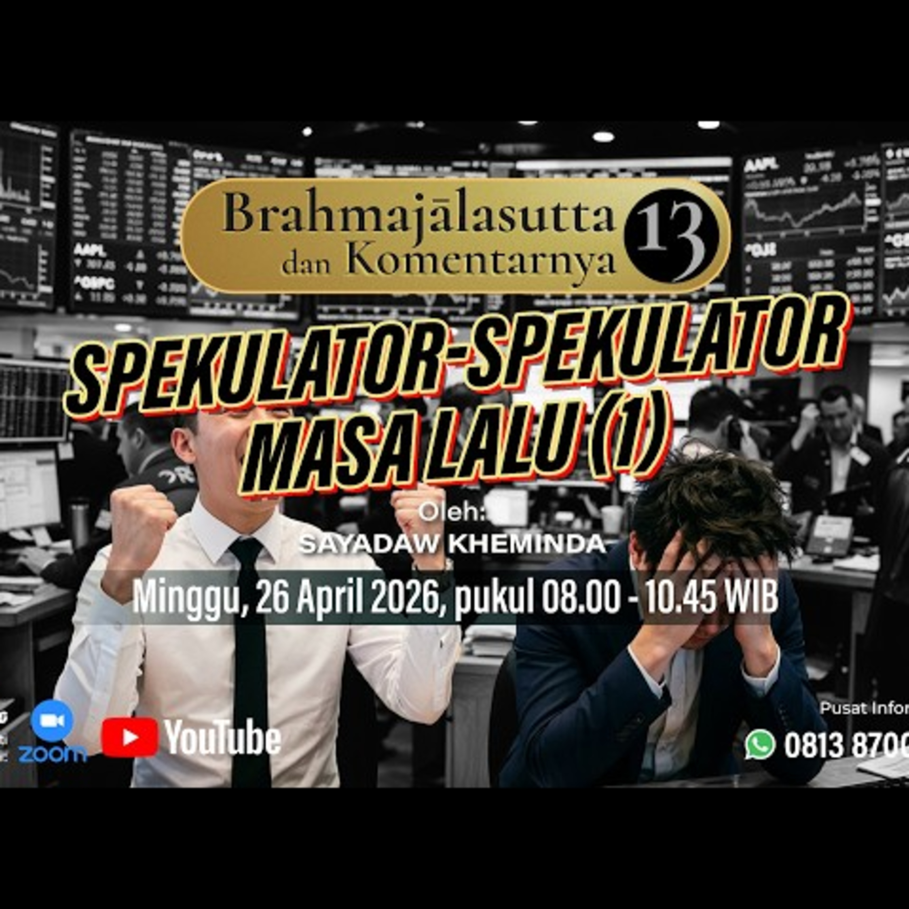 Ashin Kheminda - BRAHMAJALASUTTA & KOMENTARNYA (13); Spekulator-Spekulator Masa Lalu cover art