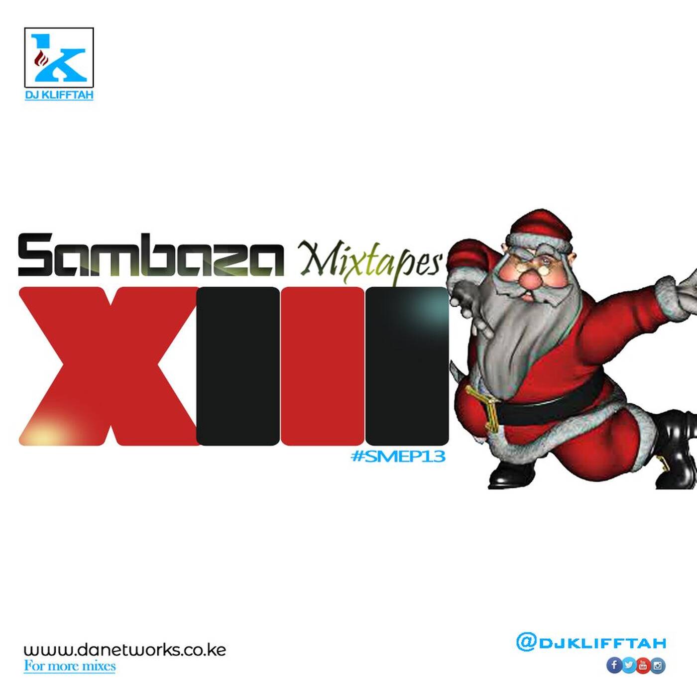 Sambaza Mixtape [SMEP] Ep. 13 - Dj KLIFFTAH cover art
