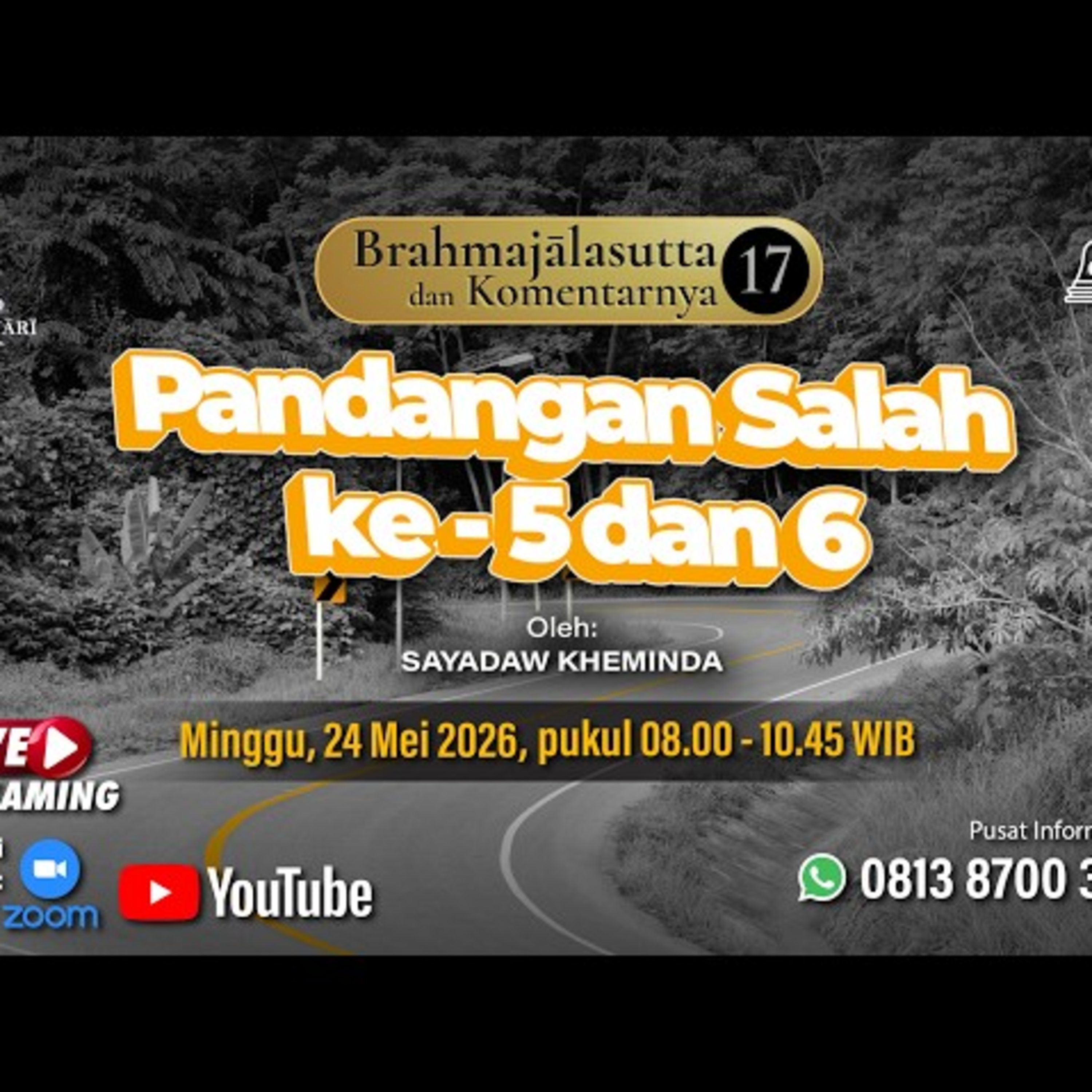 Ashin Kheminda - BRAHMAJALASUTTA & KOMENTARNYA (17); Pandangan Salah ke-5 dan 6 cover art