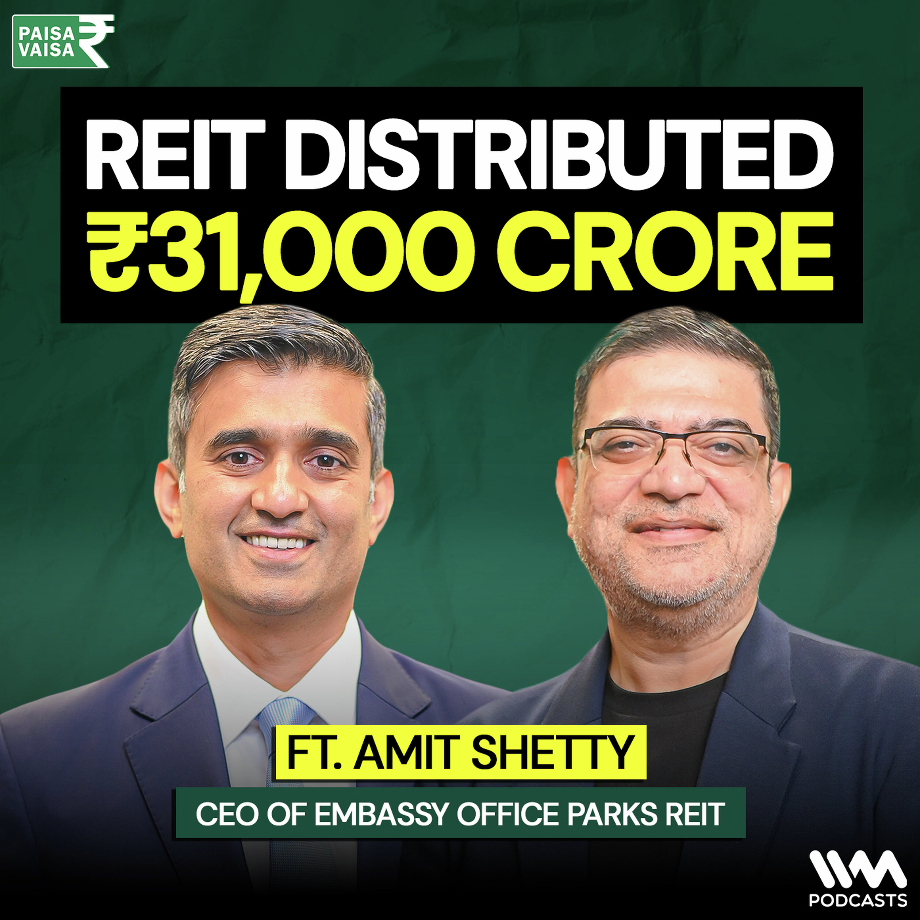 India’s REIT Opportunity with Amit Shetty on Commercial Real Estate and GCC Growth | Paisa Vaisa cover art