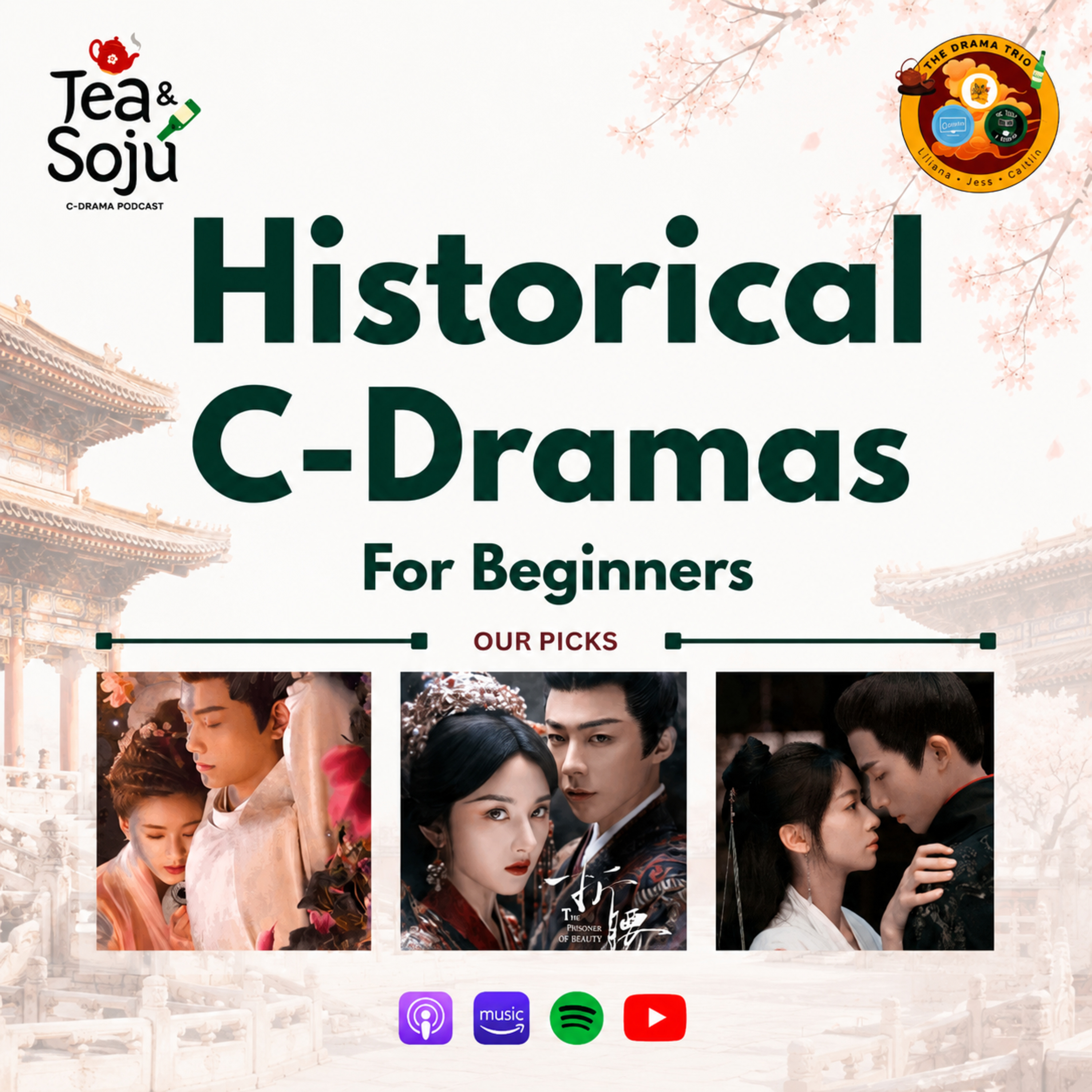 Historical C-Dramas For Beginners (Ep 187)