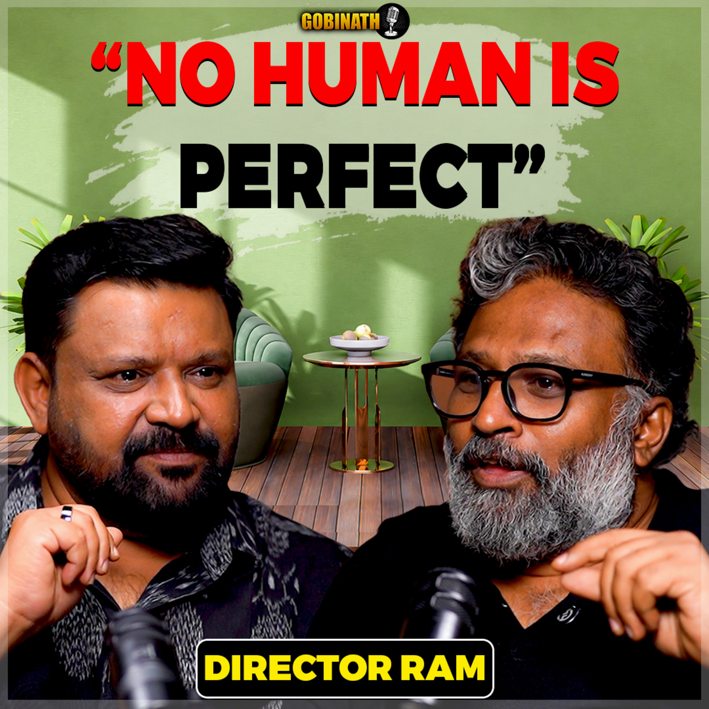 Director Ram on Modern Relationships, Love, Freedom & Why the New Generation Sees Relationships Differently | The Gobinath Podcast cover art