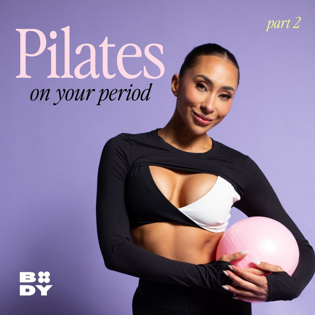 Pilates On Your Period: Part 2
