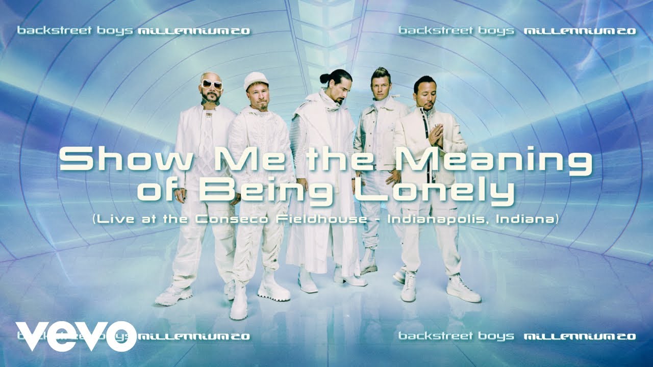 Show Me the Meaning of Being Lonely (Live at the Conseco Fieldhouse - Indianapolis, IN) cover art