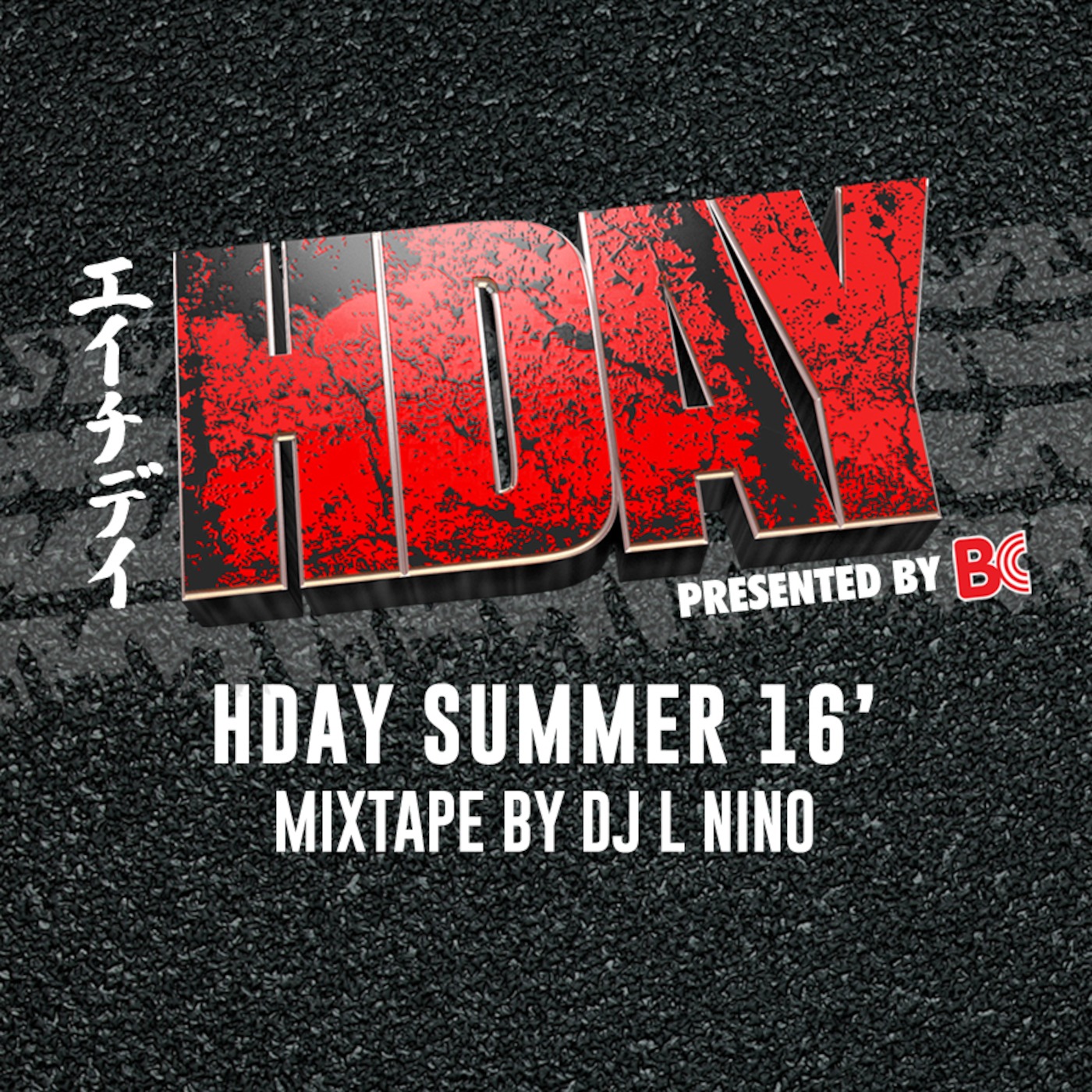 H DAY E-TOWN SUMMER 16 MIXTAPE cover art