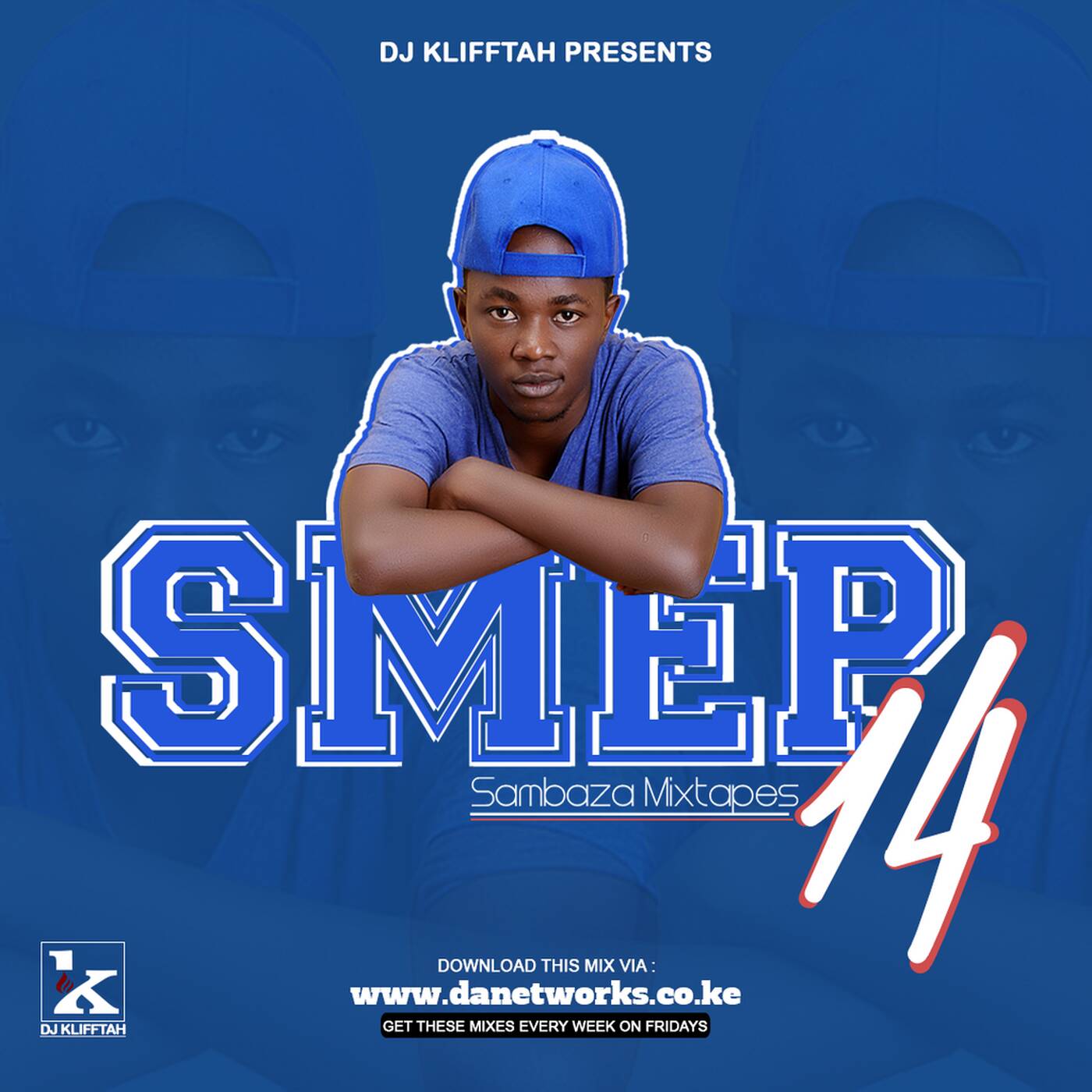 Sambaza Mixtape [SMEP] Ep. 14 - Dj KLIFFTAH cover art