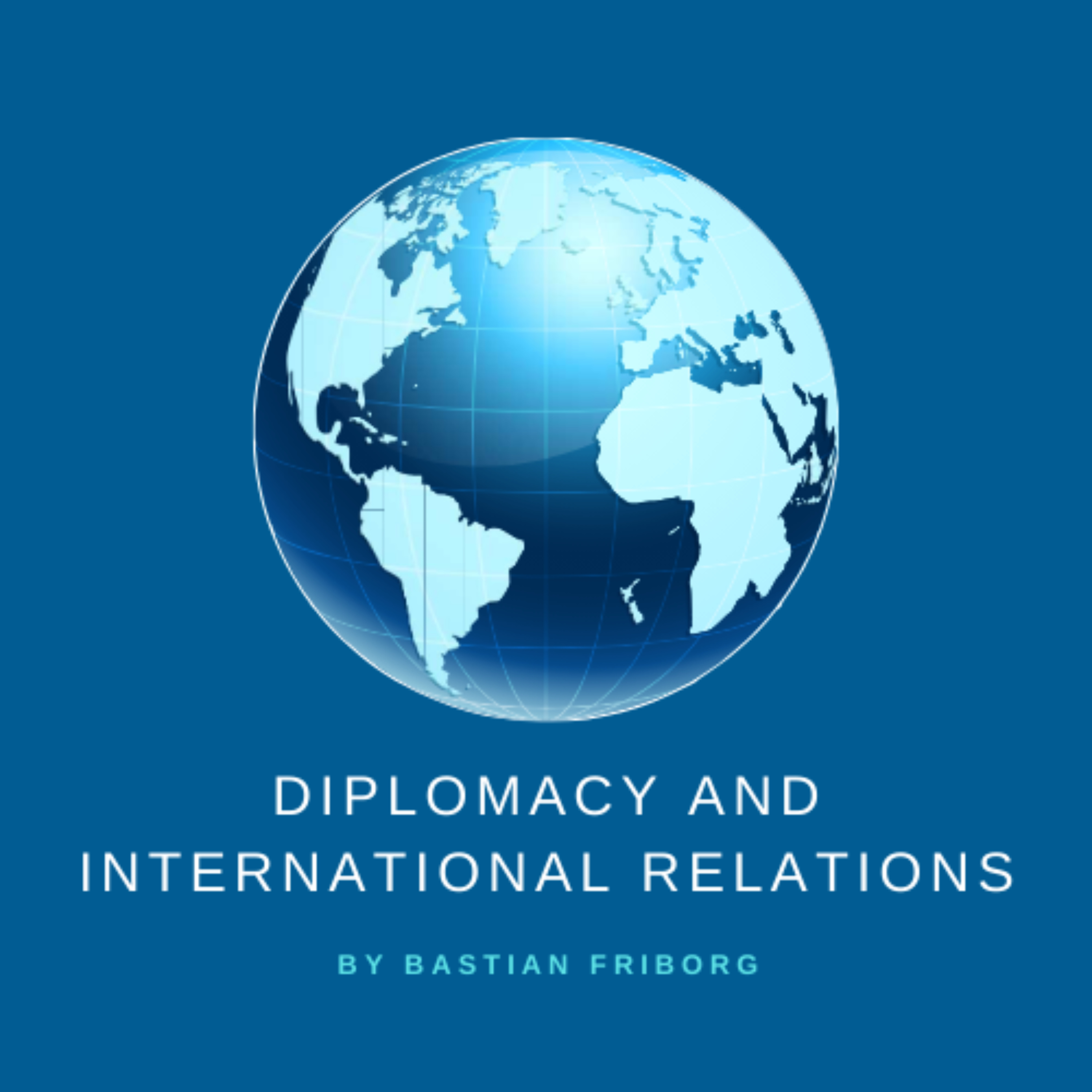 Diplomacy and International Relations cover art