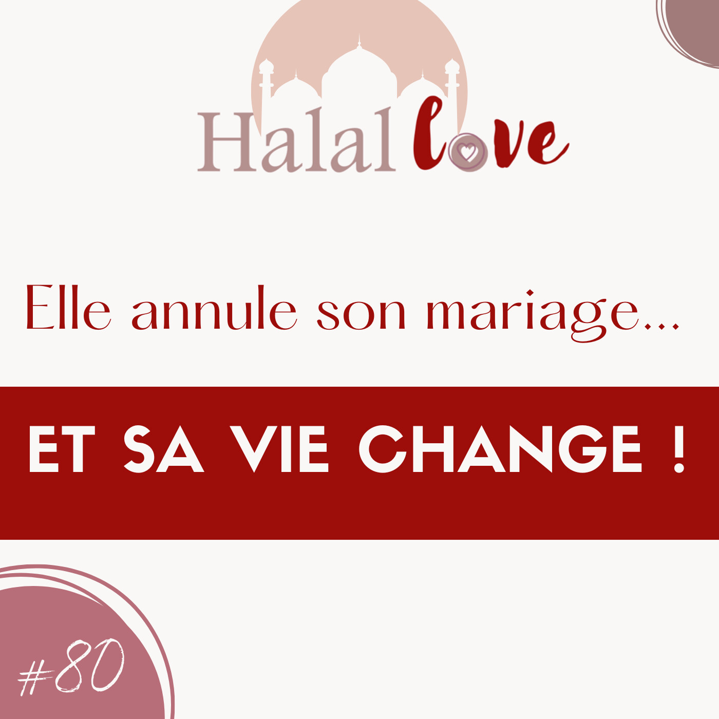 #80 – Quand le célibat renforce la foi ☾ 🤲🏿
