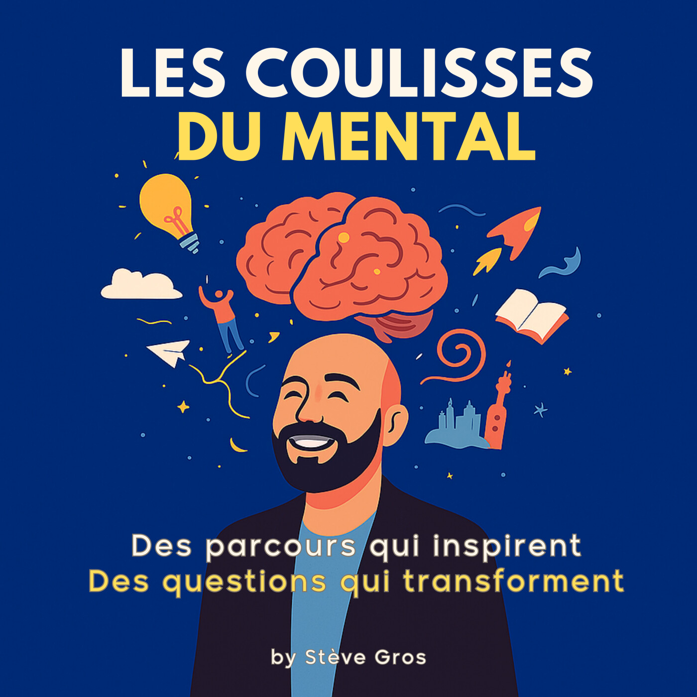 Les Coulisses du Mental | Explorer ce qui se joue en nous cover art