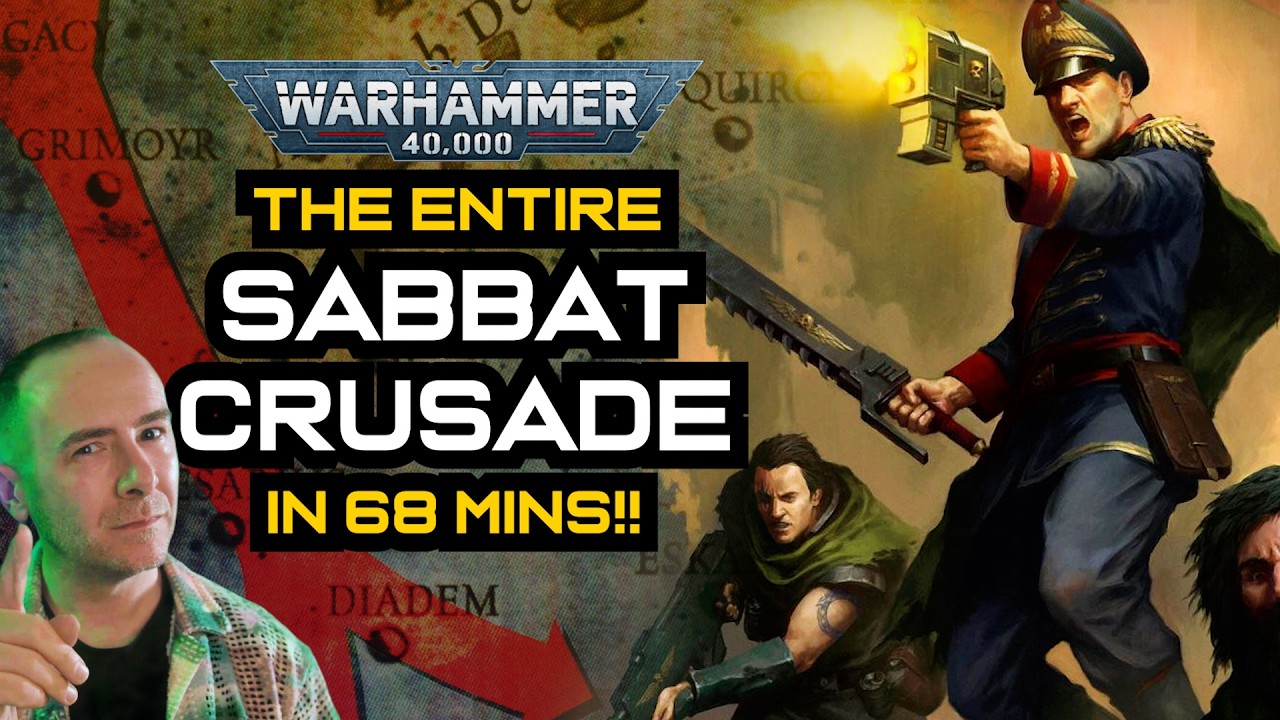 The Entire SABBAT WORLDS CRUSADE in About an Hour! - Warhammer 40k Lore cover art