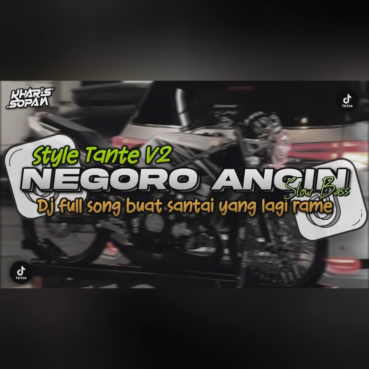 DJ NEGORO ANGIN SLOW BASS - VOC NAYLA FARDILA VIRAL TIKTOK FULL SONG STYLE TANTE V2 | KHARIS SOPAN cover art
