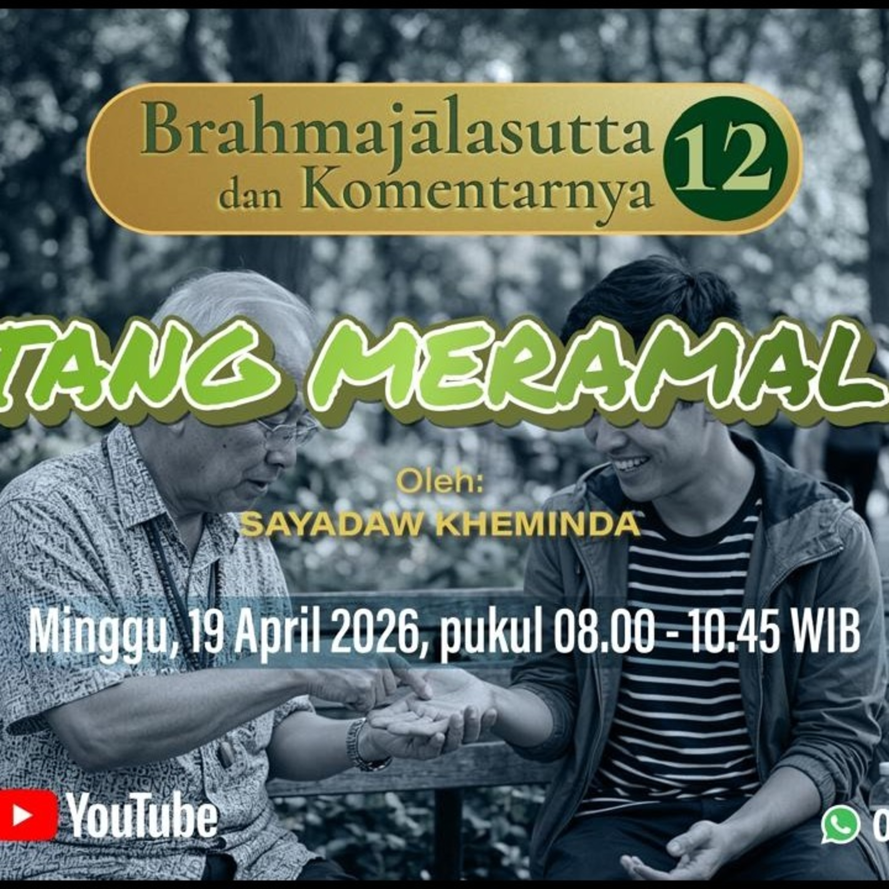Ashin Kheminda - BRAHMAJALASUTTA & KOMENTARNYA (12); Tentang Meramal dll cover art