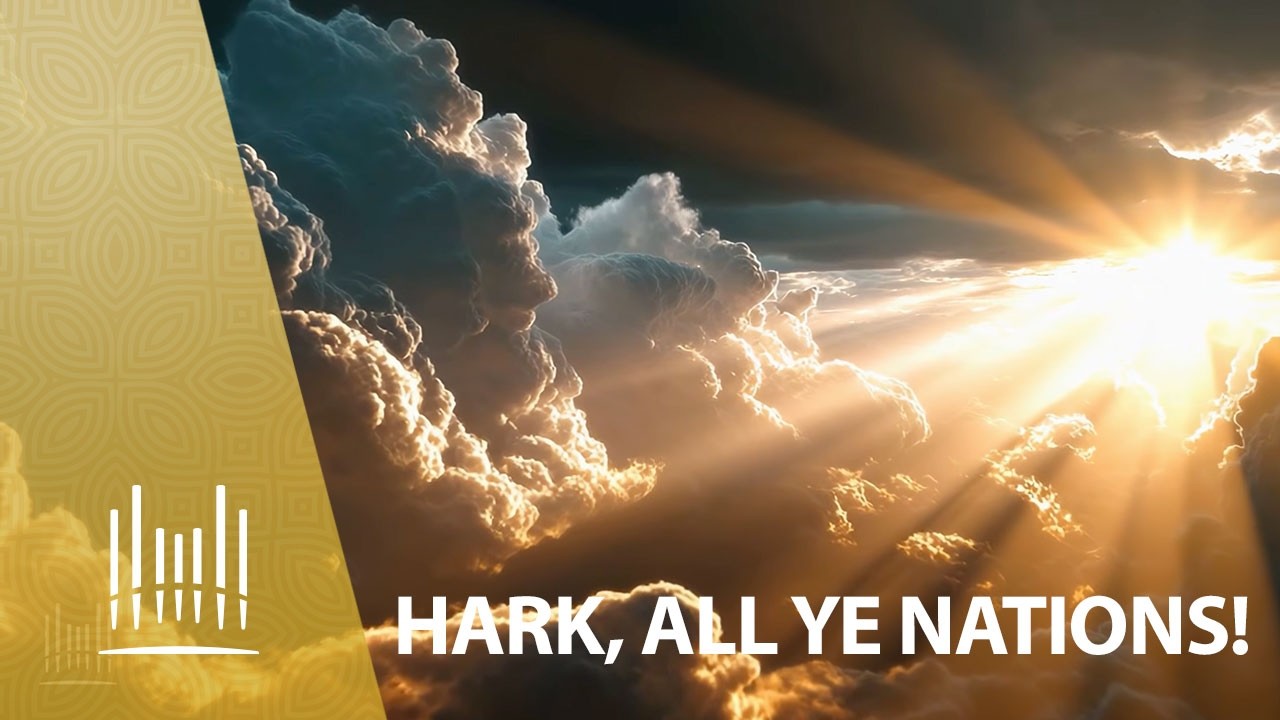 Hark, All Ye Nations! | The Tabernacle Choir cover art