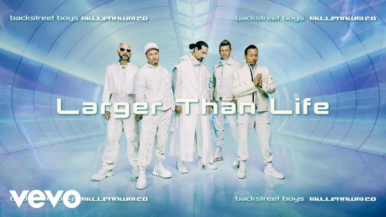 Backstreet Boys - Larger Than Life (Official Audio) cover art