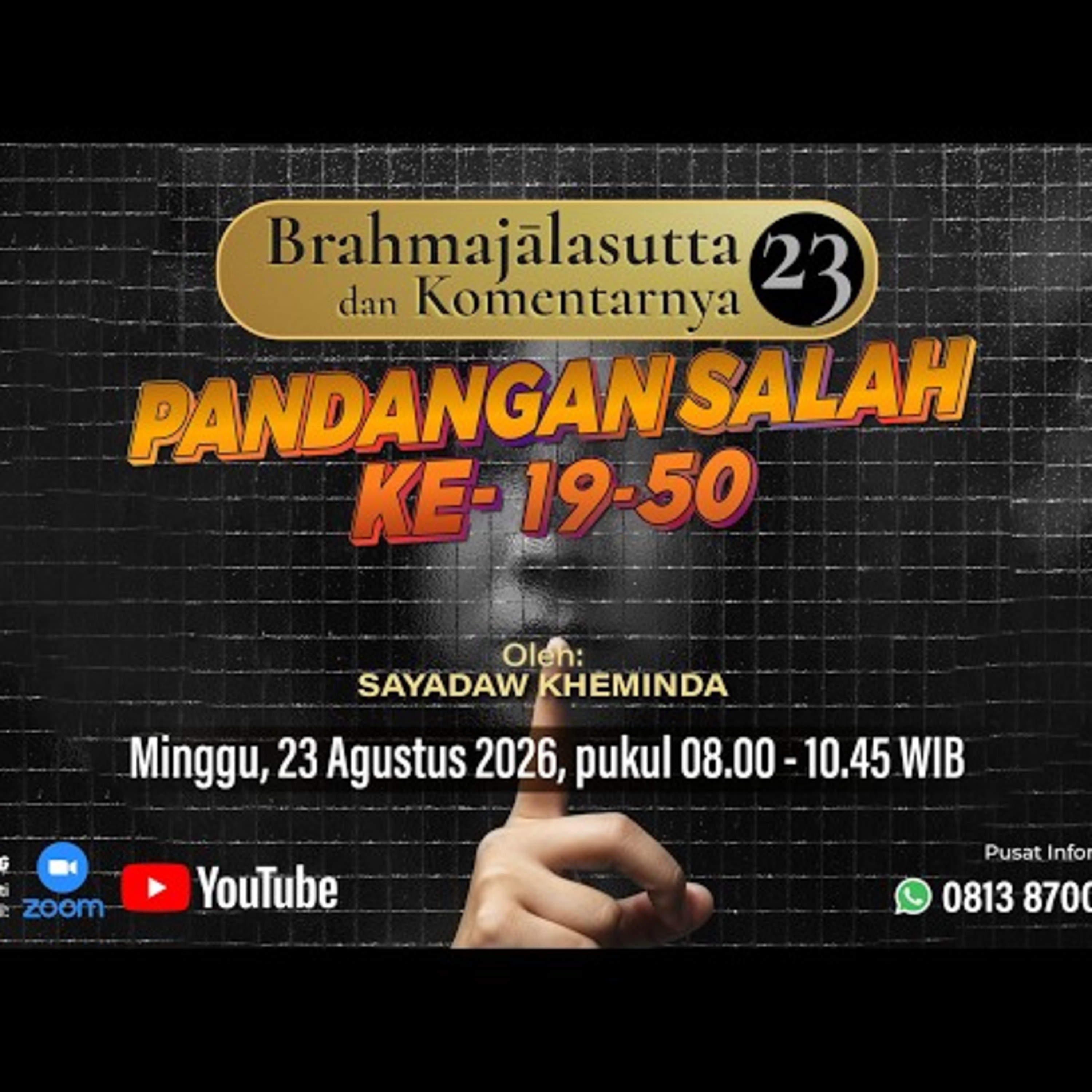 Ashin Kheminda - BRAHMAJALASUTTA & KOMENTARNYA (23); Pandangan Salah ke-19-50 cover art