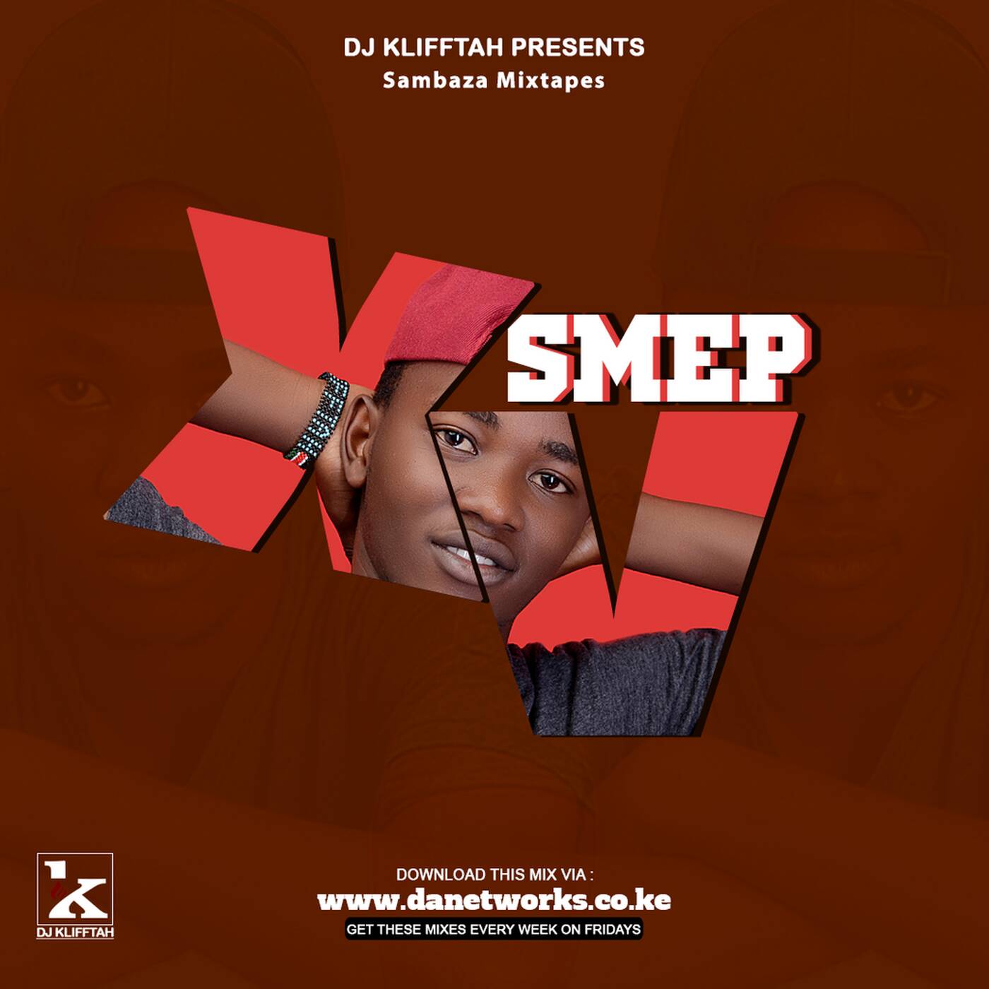 Sambaza Mixtape [SMEP] Ep. 15 - Dj KLIFFTAH cover art