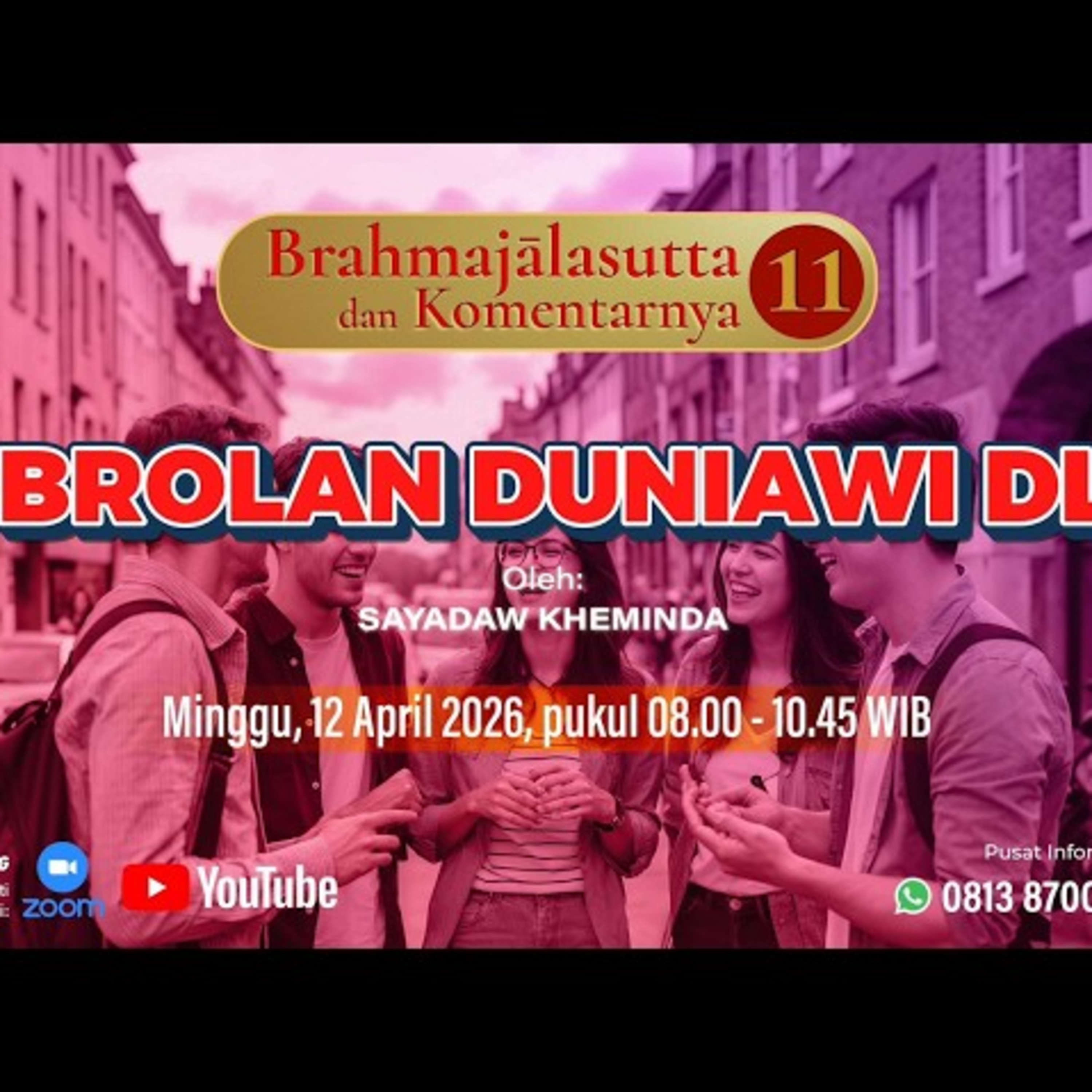 Ashin Kheminda - BRAHMAJALASUTTA & KOMENTARNYA (11); Obrolan Duniawi dll cover art