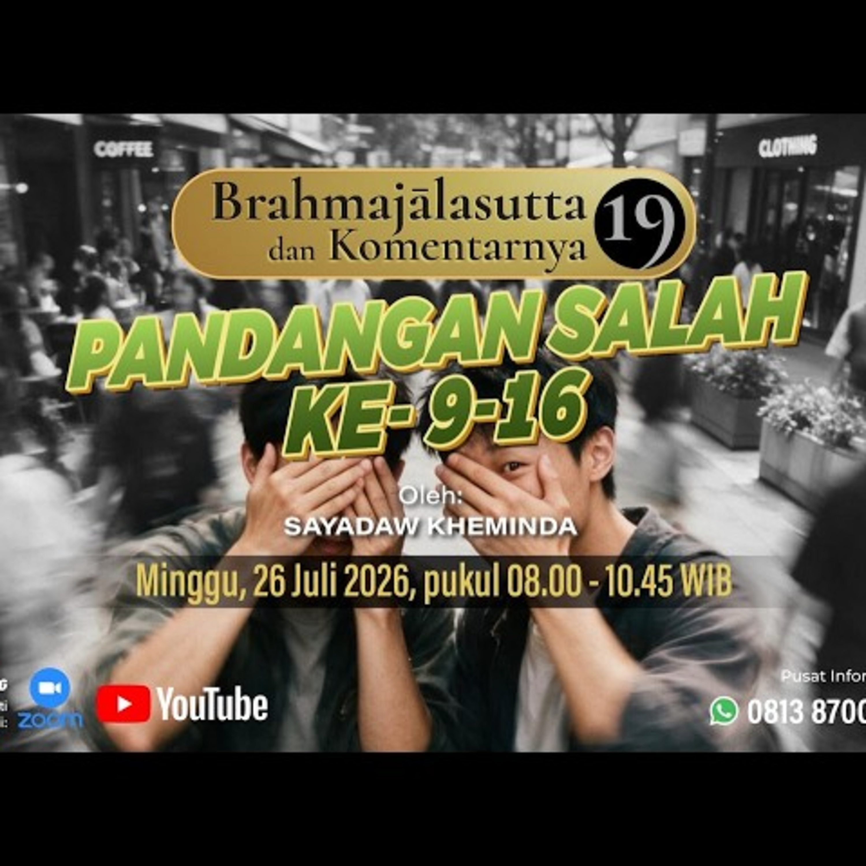 Ashin Kheminda - BRAHMAJALASUTTA & KOMENTARNYA (19); Pandangan Salah ke-9-16 cover art