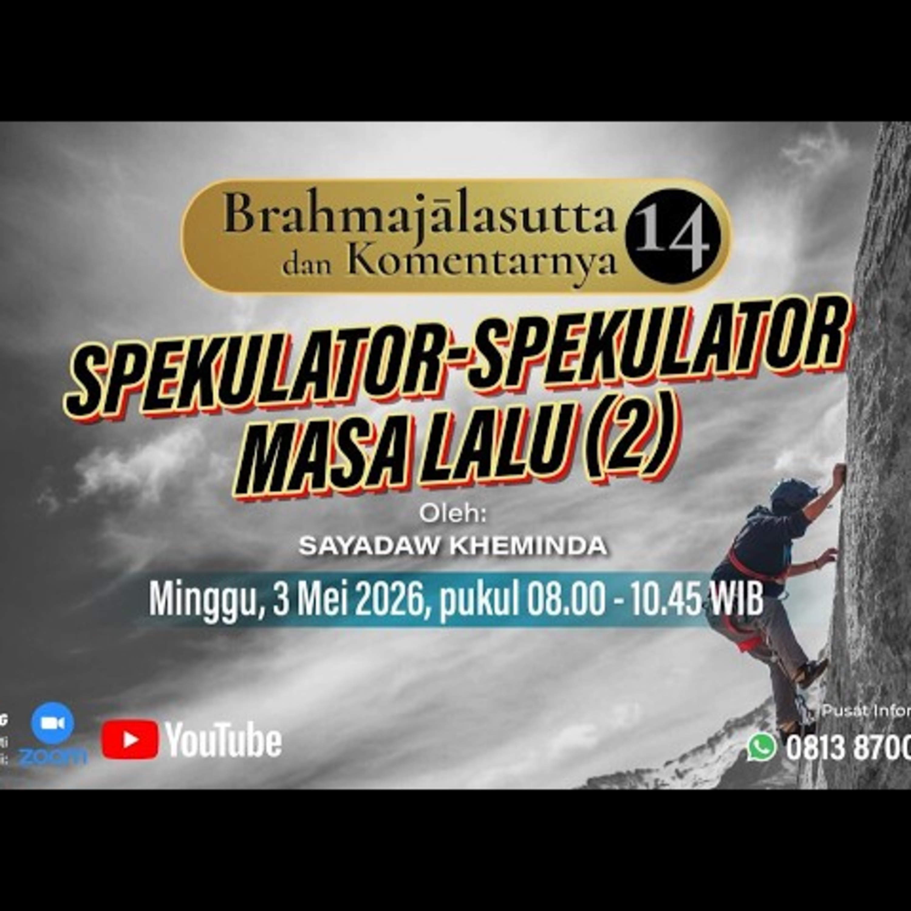 Ashin Kheminda - BRAHMAJALASUTTA & KOMENTARNYA (14); Spekulator-Spekulator Masa Lalu (2) cover art