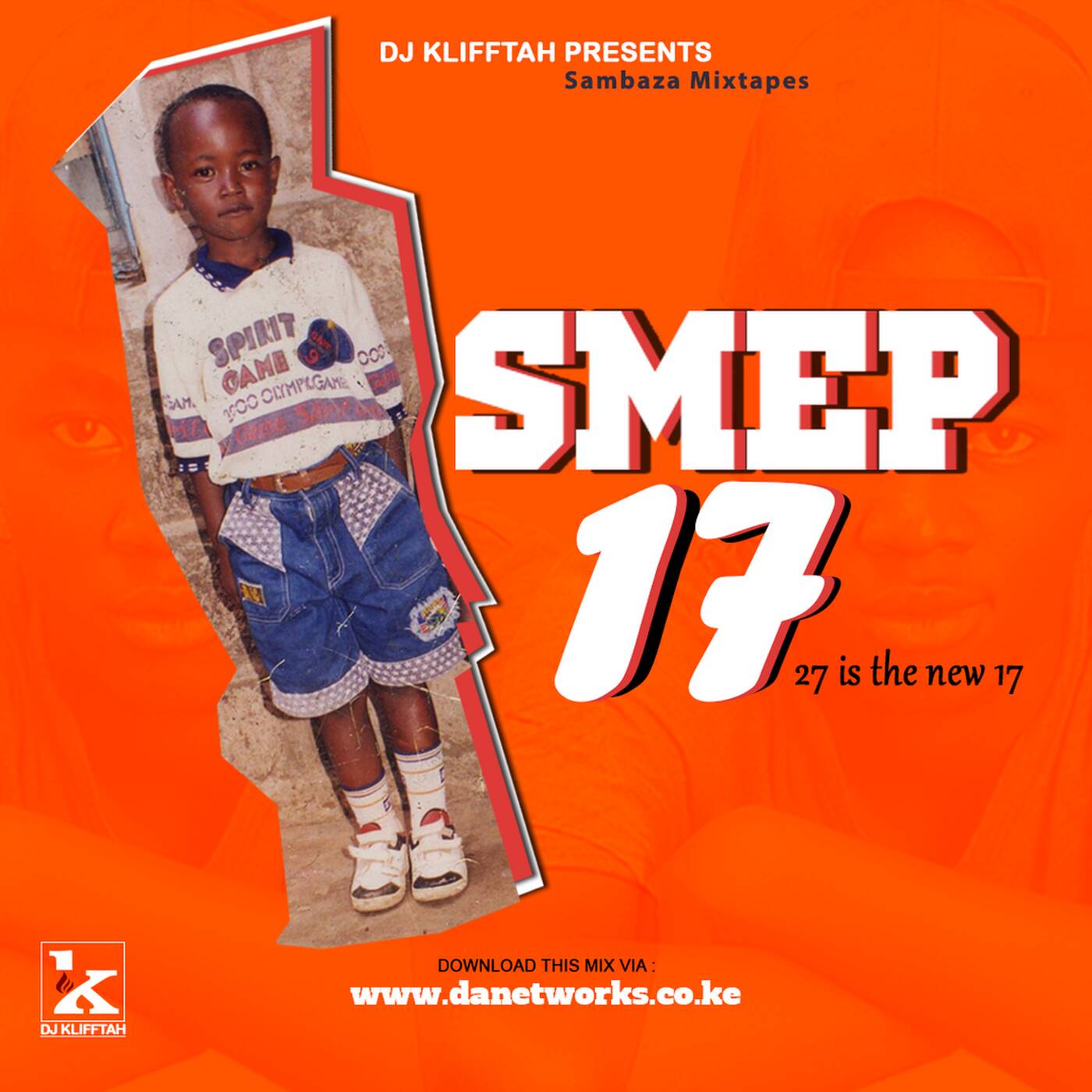 Sambaza Mixtape [SMEP] Ep. 17 - Dj KLIFFTAH cover art