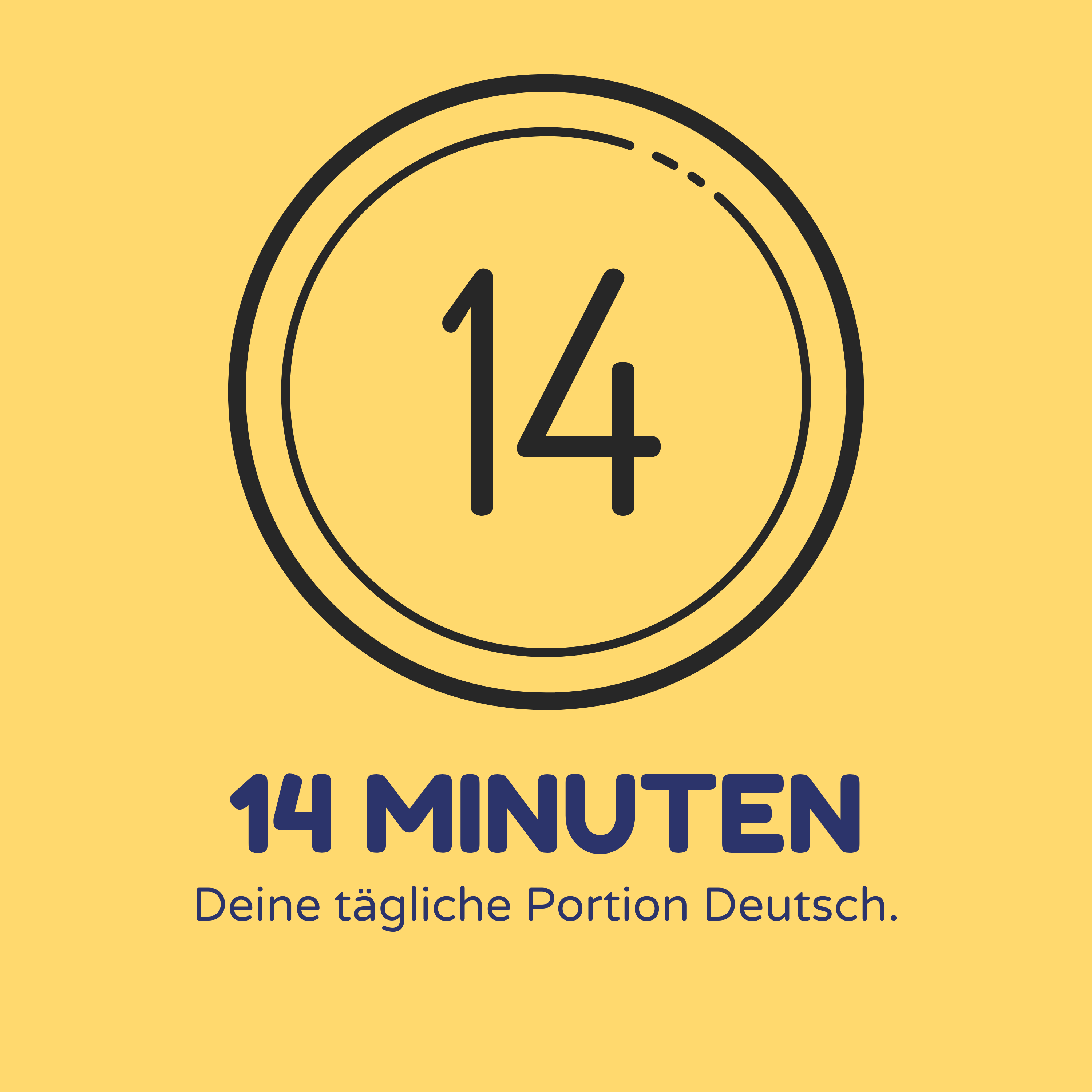 14 Minuten - Deine tägliche Portion Deutsch - Deutsch lernen für Fortgeschrittene cover art
