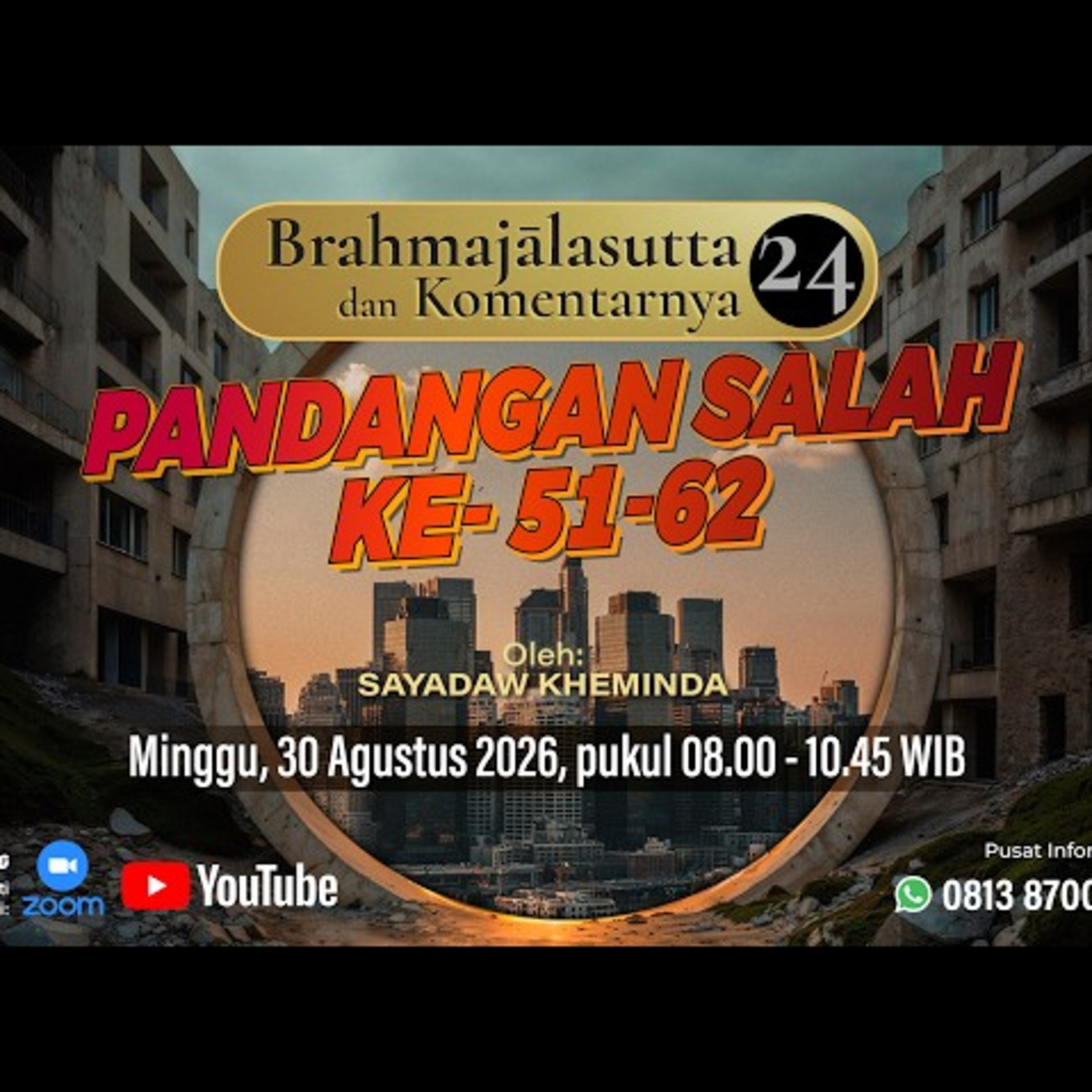 Ashin Kheminda - BRAHMAJALASUTTA & KOMENTARNYA (24); Pandangan Salah ke-51-62 cover art