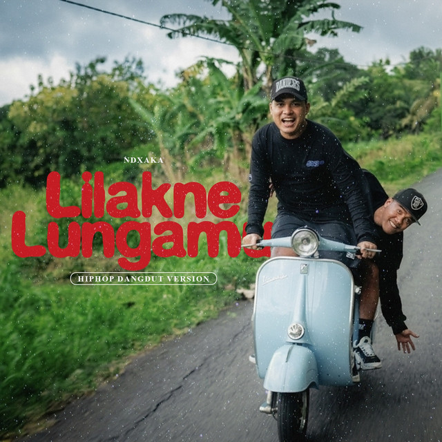 Lilakne Lungamu - Hiphop Dangdut Version cover art