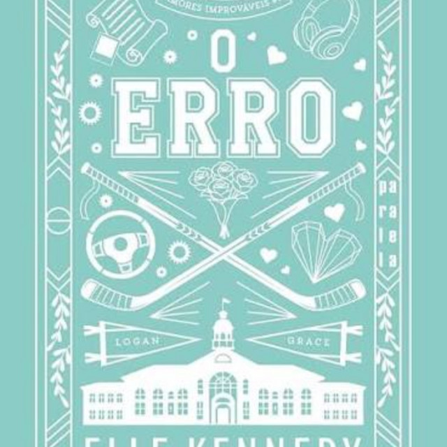 O ERRO - ELLE KENNEDY (LIVRO 2)