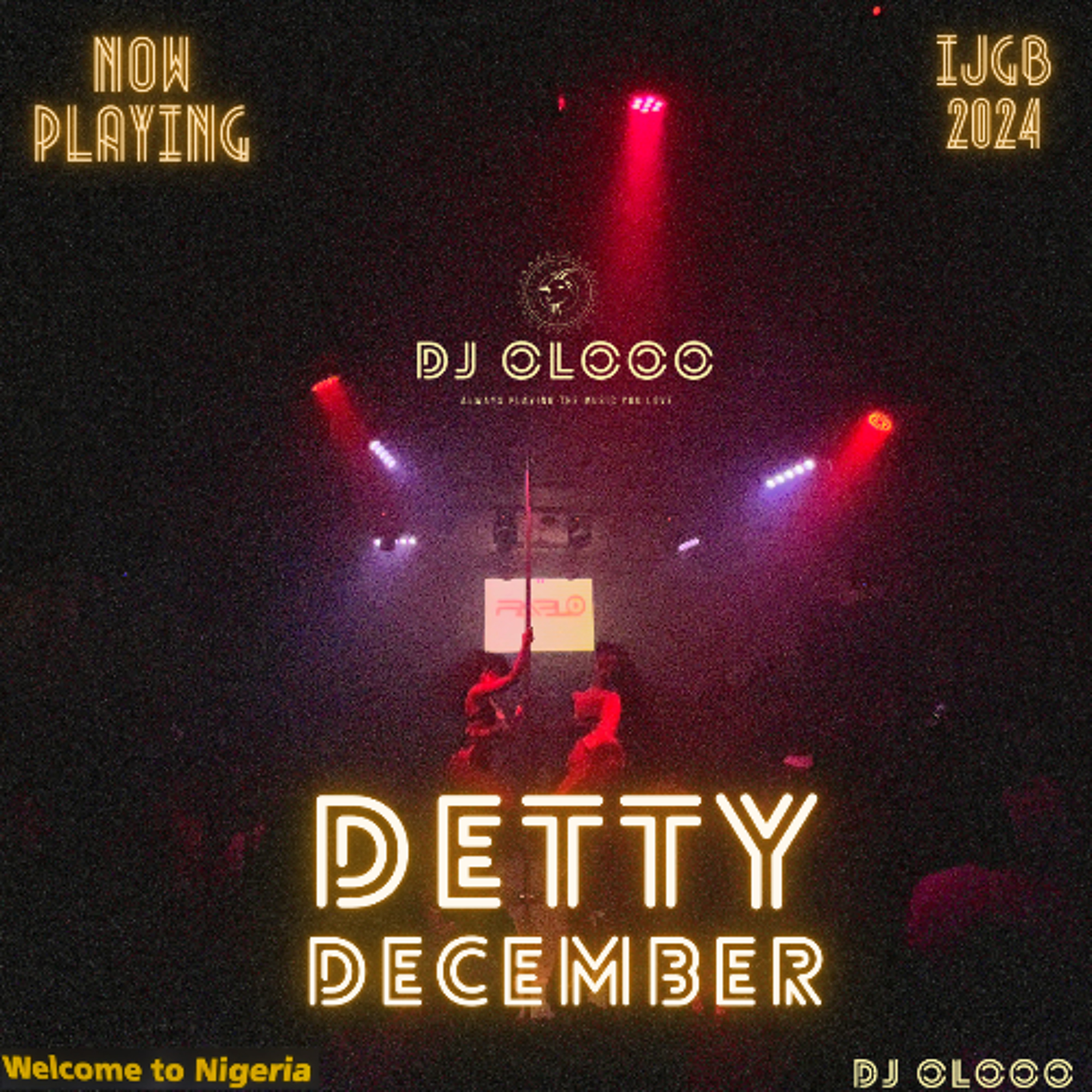 Detty December: IJGB 2024 Mix cover art