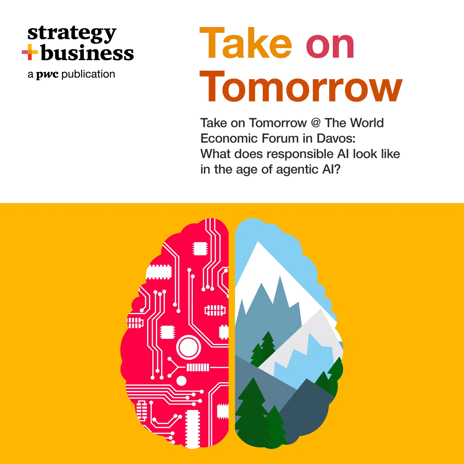 Take on Tomorrow @ the World Economic Forum in Davos:  What does responsible AI look like in the age of agentic AI? cover art